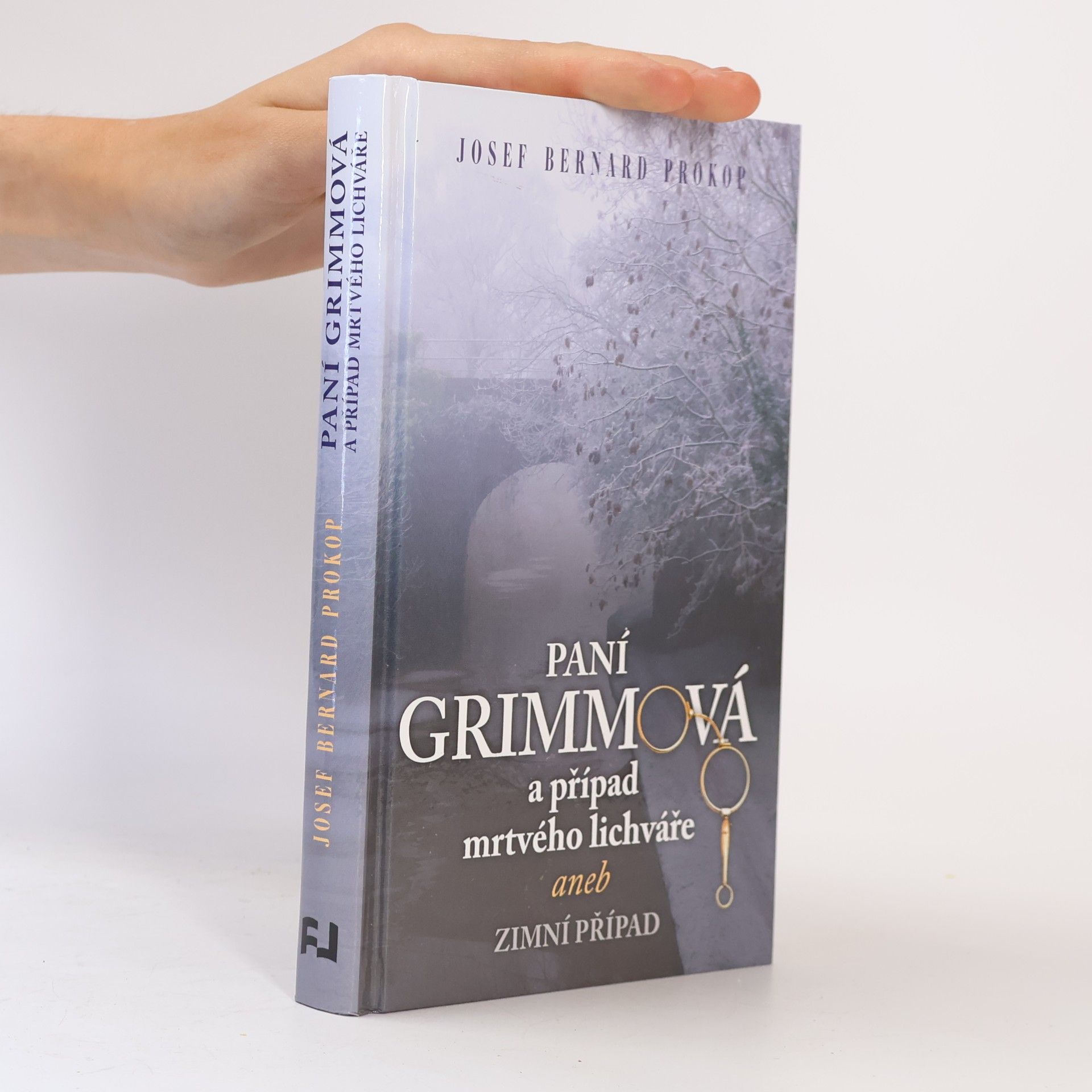 Josef Bernard Prokop Paní Grimmová a případ mrtvého lichváře aneb Zimní případ