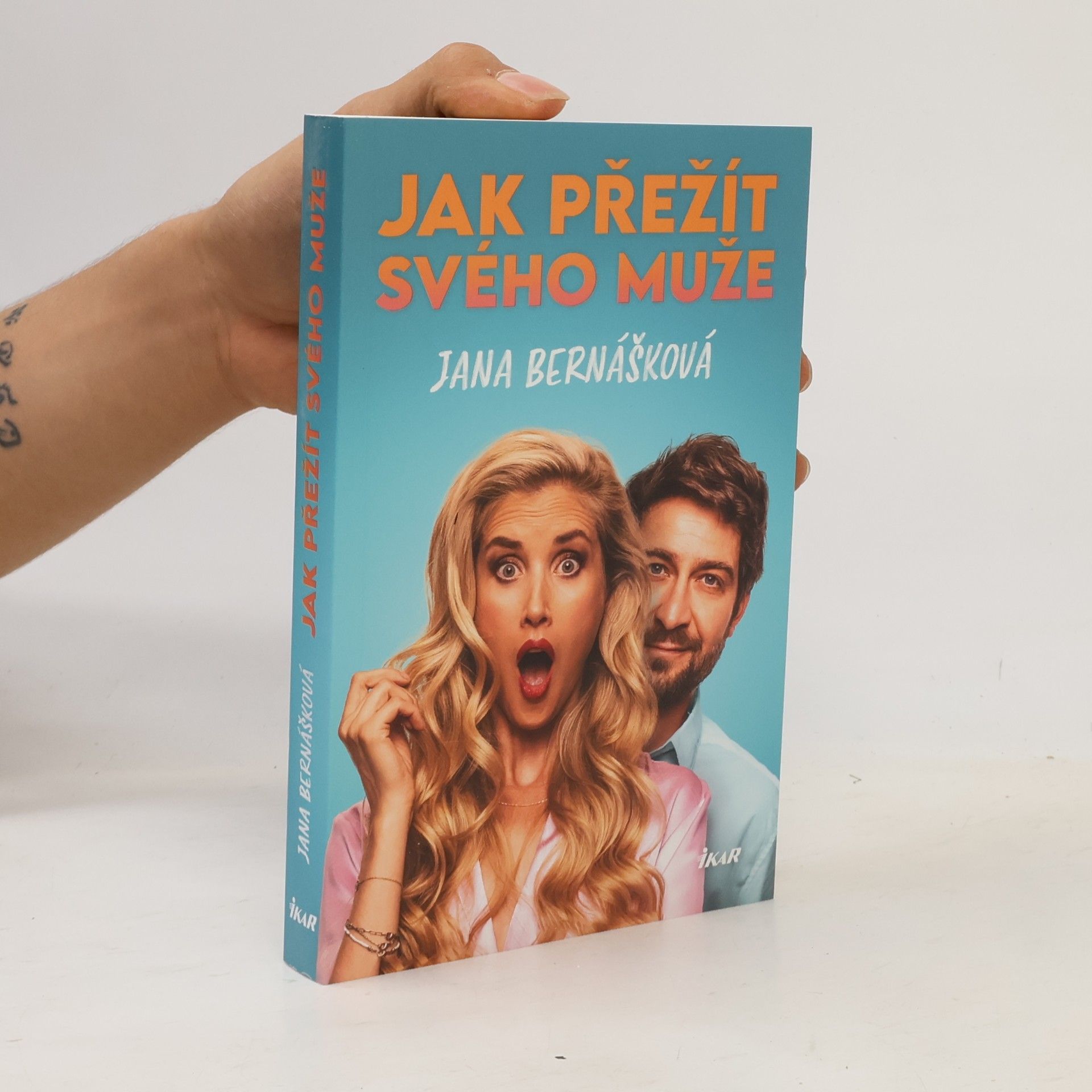 Jana Bernášková Jak přežít svého muže