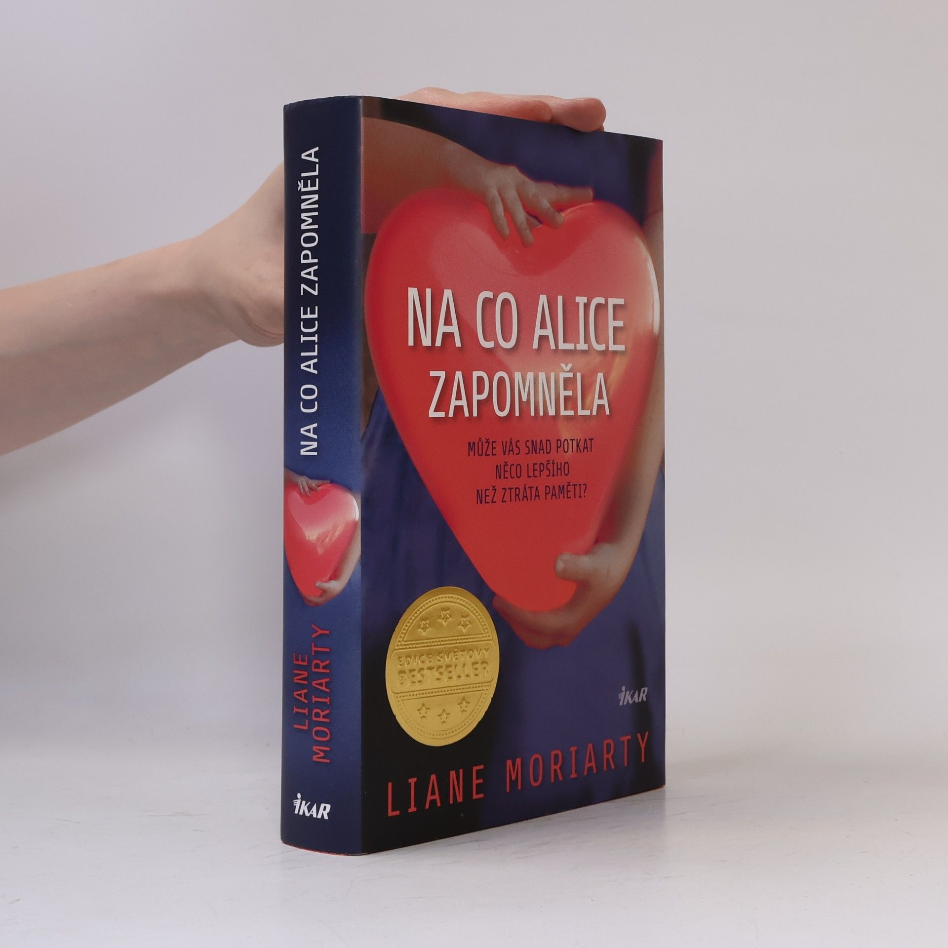 Liane Moriarty Na co Alice zapomněla