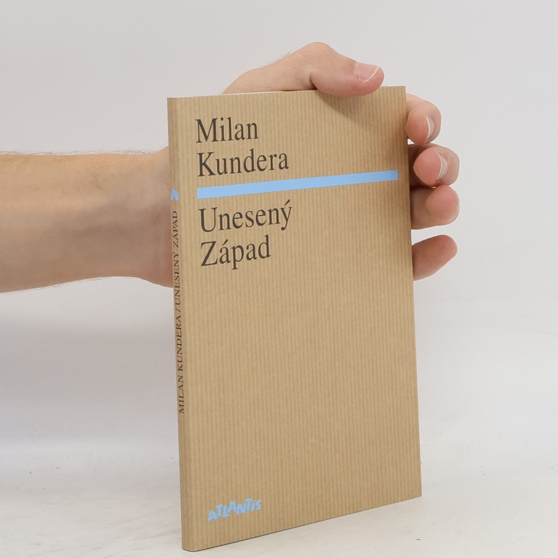 Milan Kundera Unesený Západ