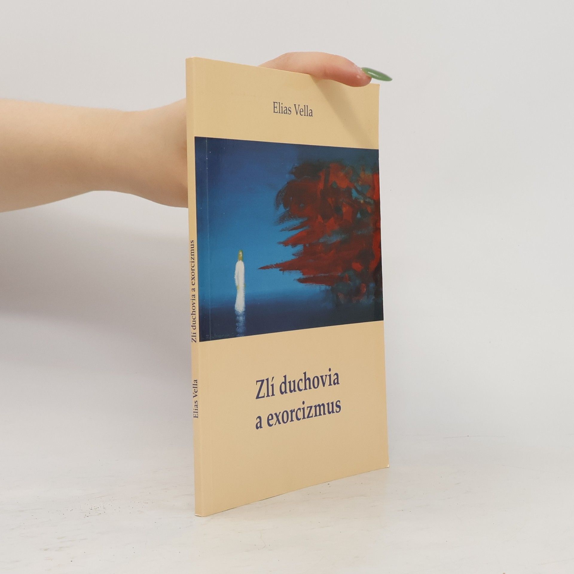 Elias Vella Zlí duchovia a exorcizmus