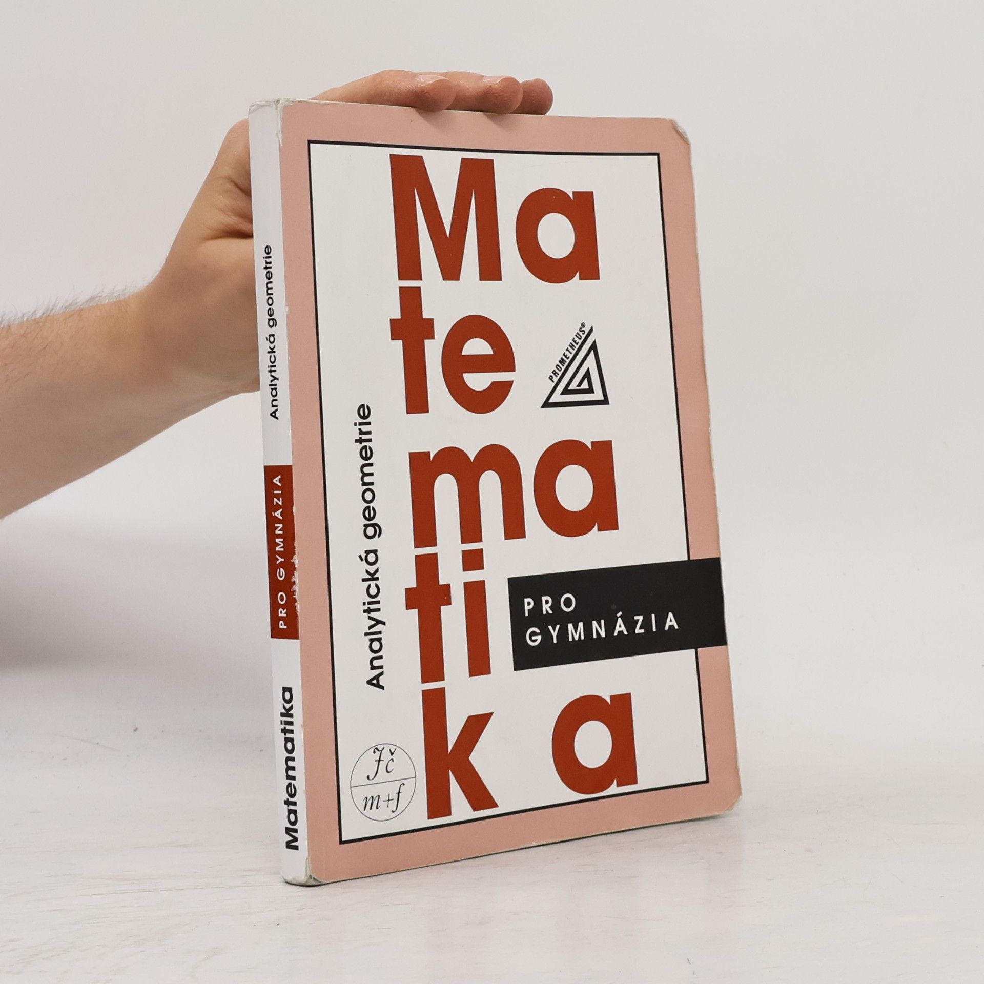 Milan Kočandrle Matematika pro gymnázia. Analytická geometrie