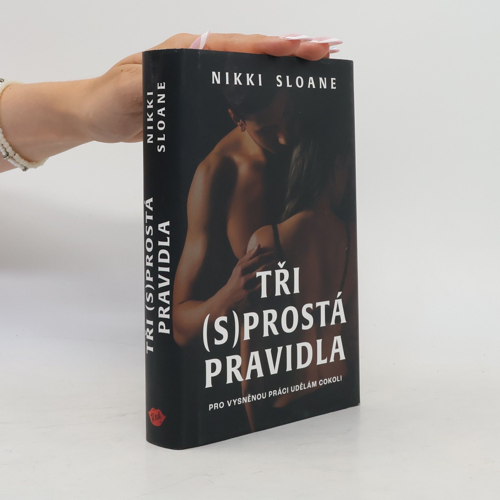 Nikki Sloane Tři (s)prostá pravidla