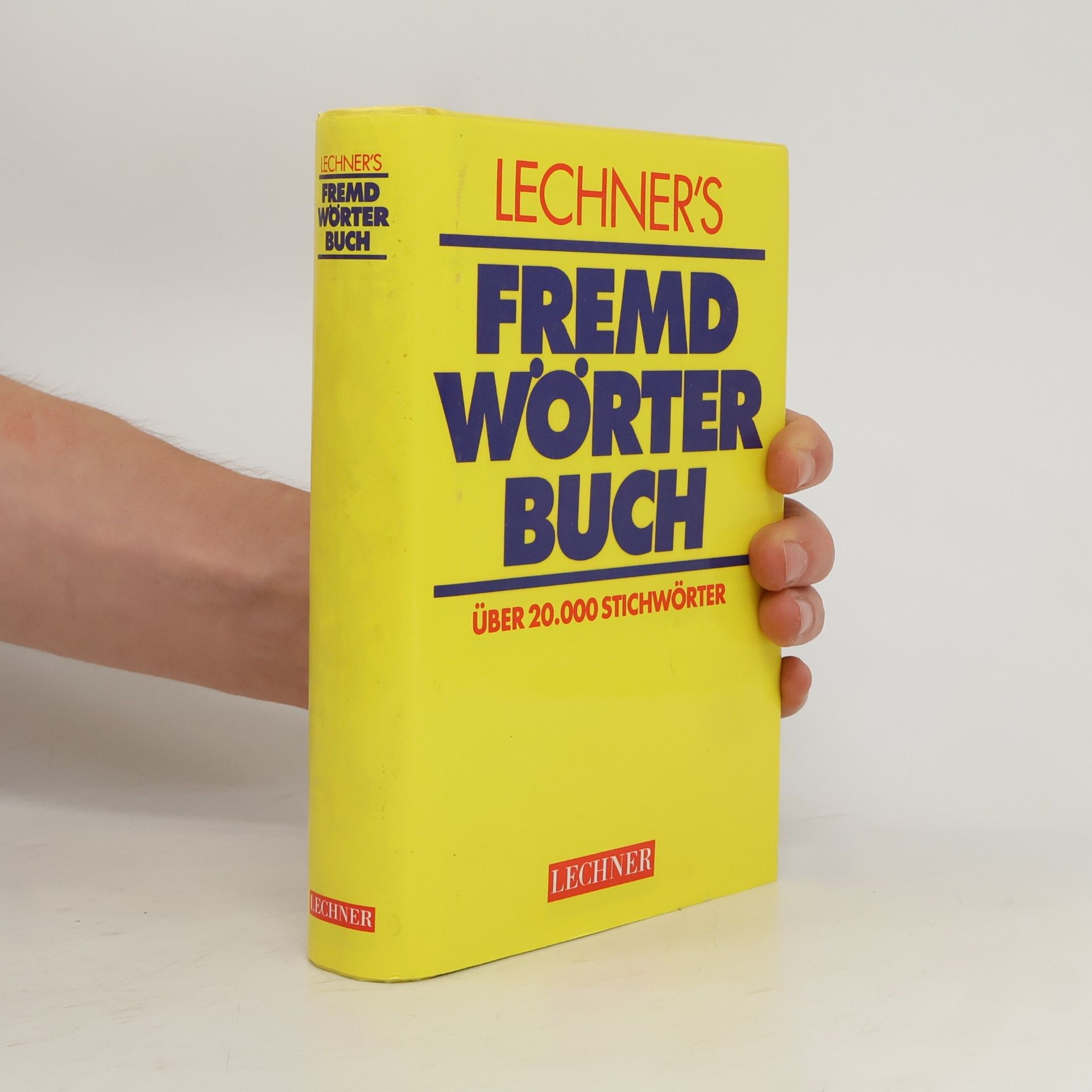 Collectif d'auteurs Lechner's Fremdwörterbuch