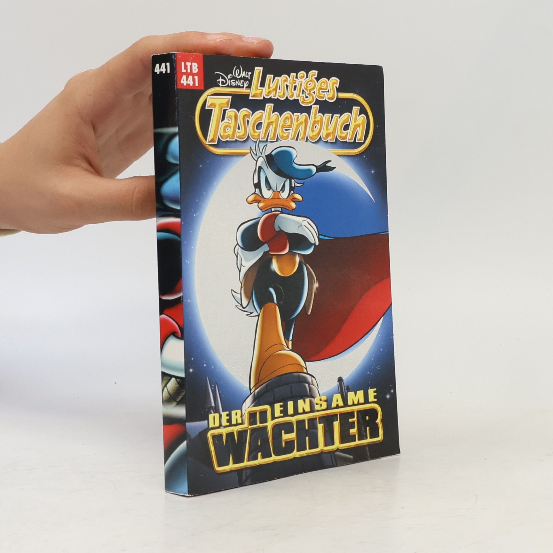 Walt Disney Lustiges Taschenbuch 441. Der Einsame Wächter