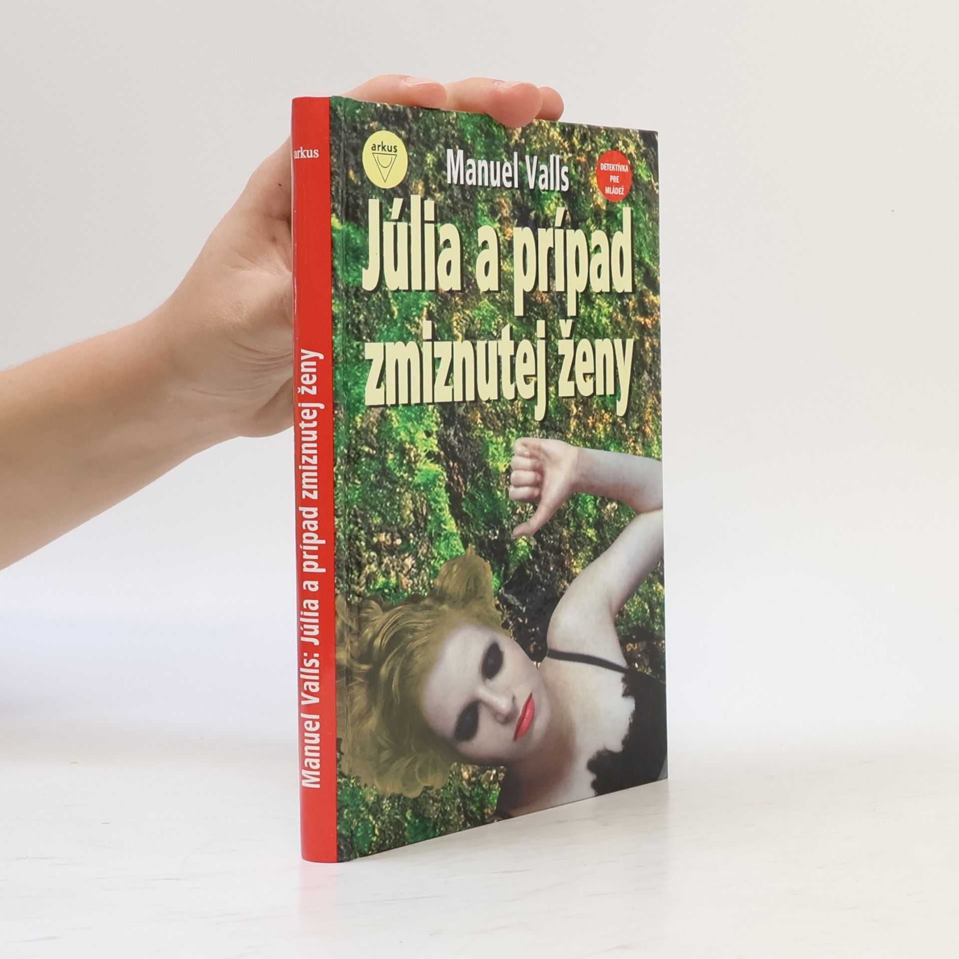 Manuel Valls Júlia a prípad zmiznutej ženy