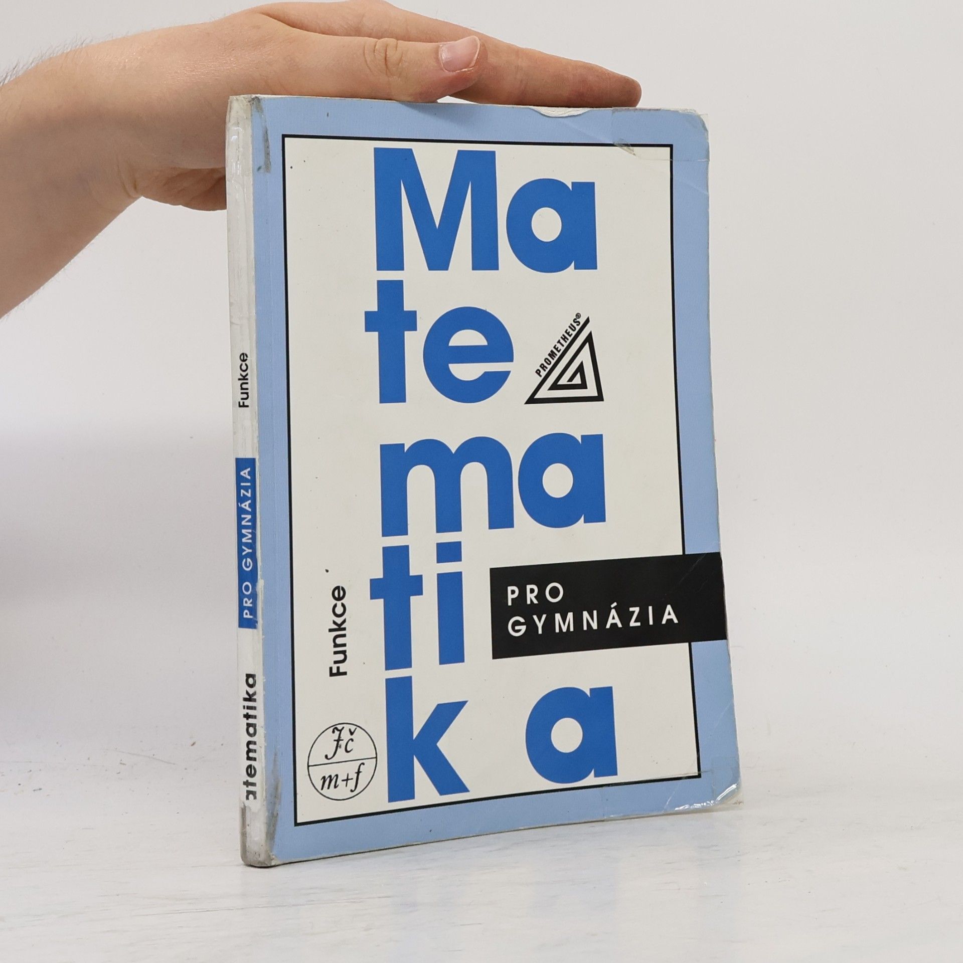 Oldřich Odvárko Matematika pro gymnázia: Funkce