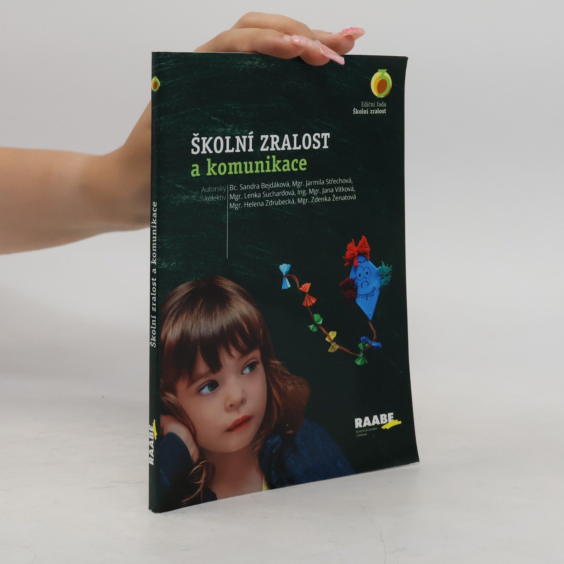Autorenkollektiv Školní zralost a komunikace