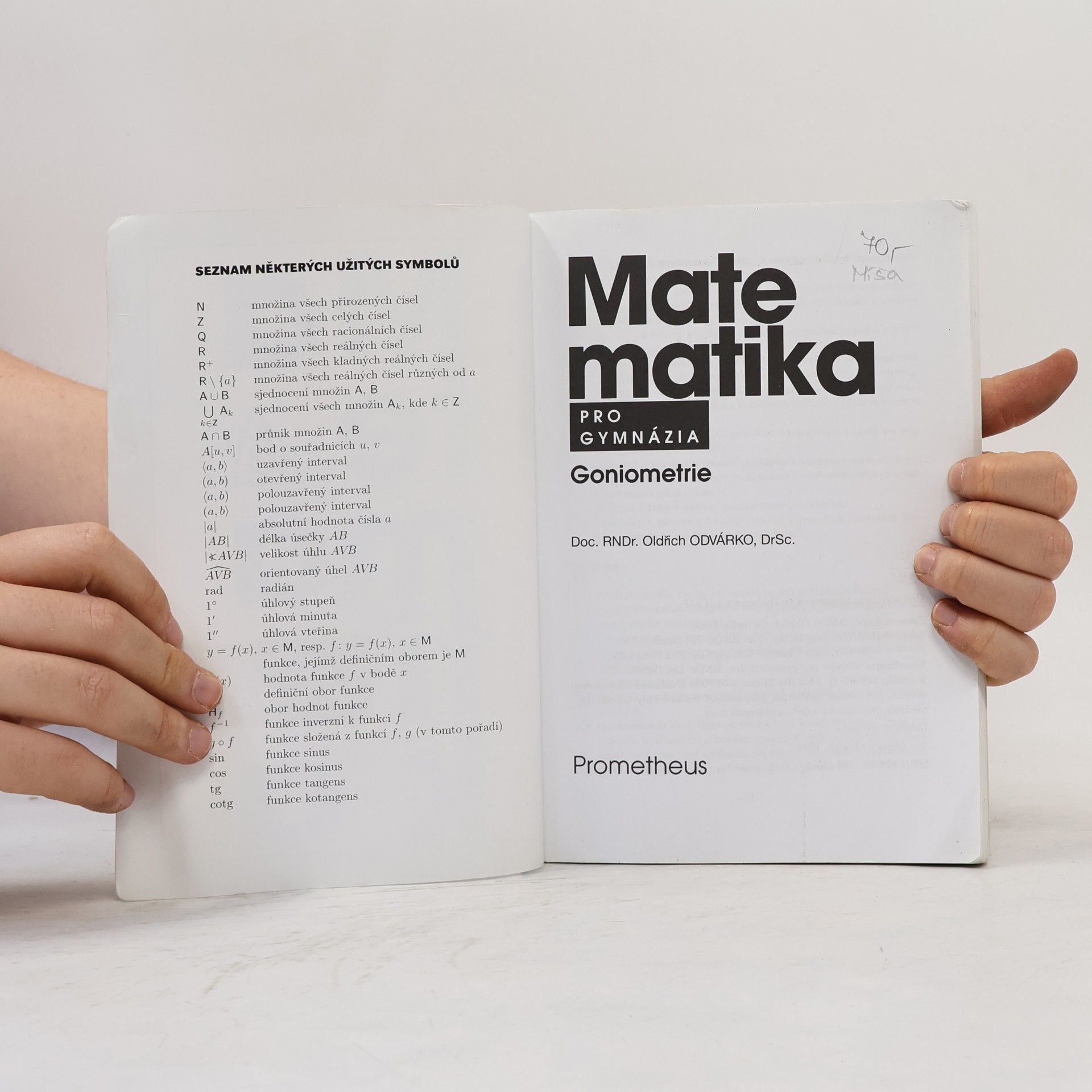 Oldřich Odvárko Matematika pro gymnázia. Goniometrie