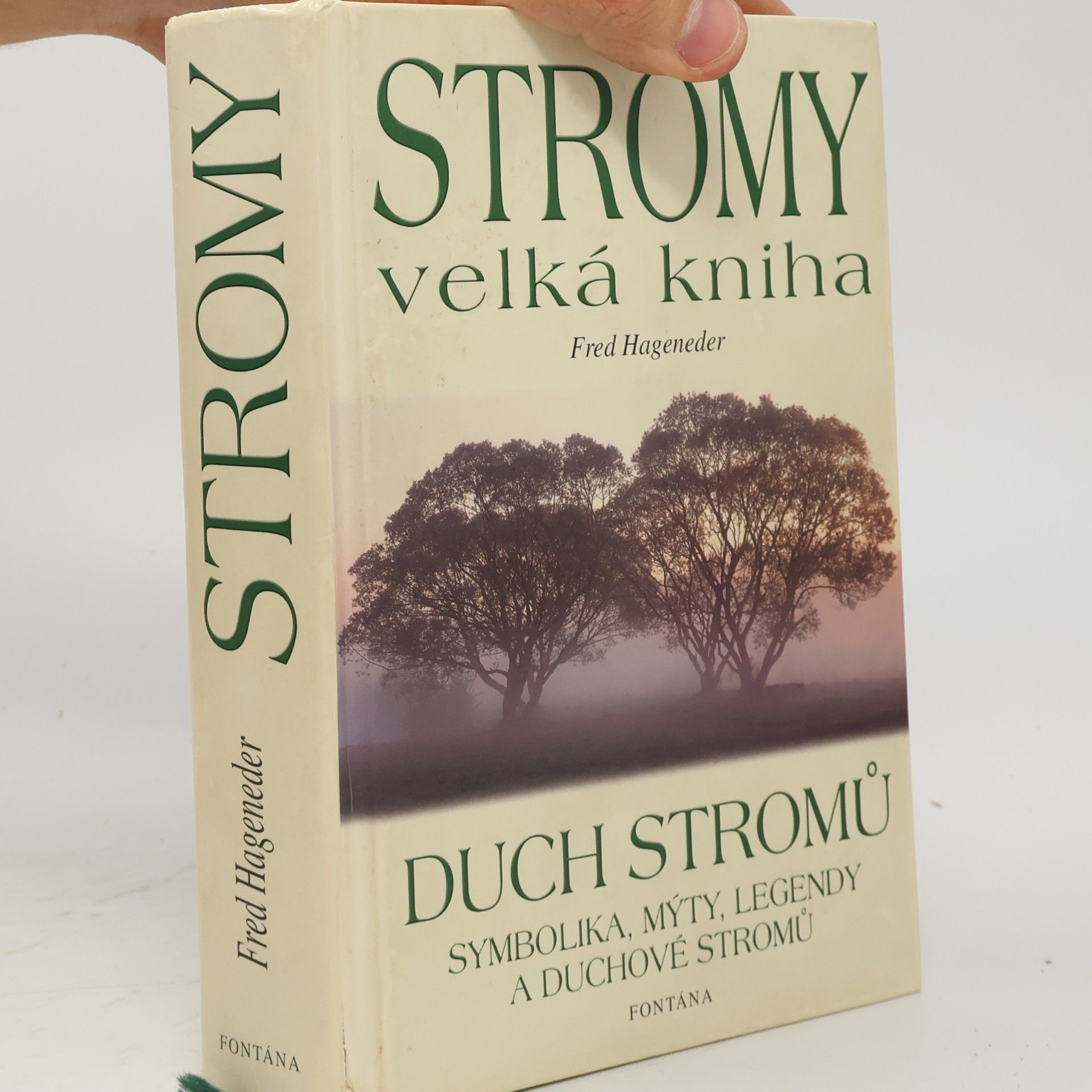 Fred Hageneder Stromy. Velká kniha