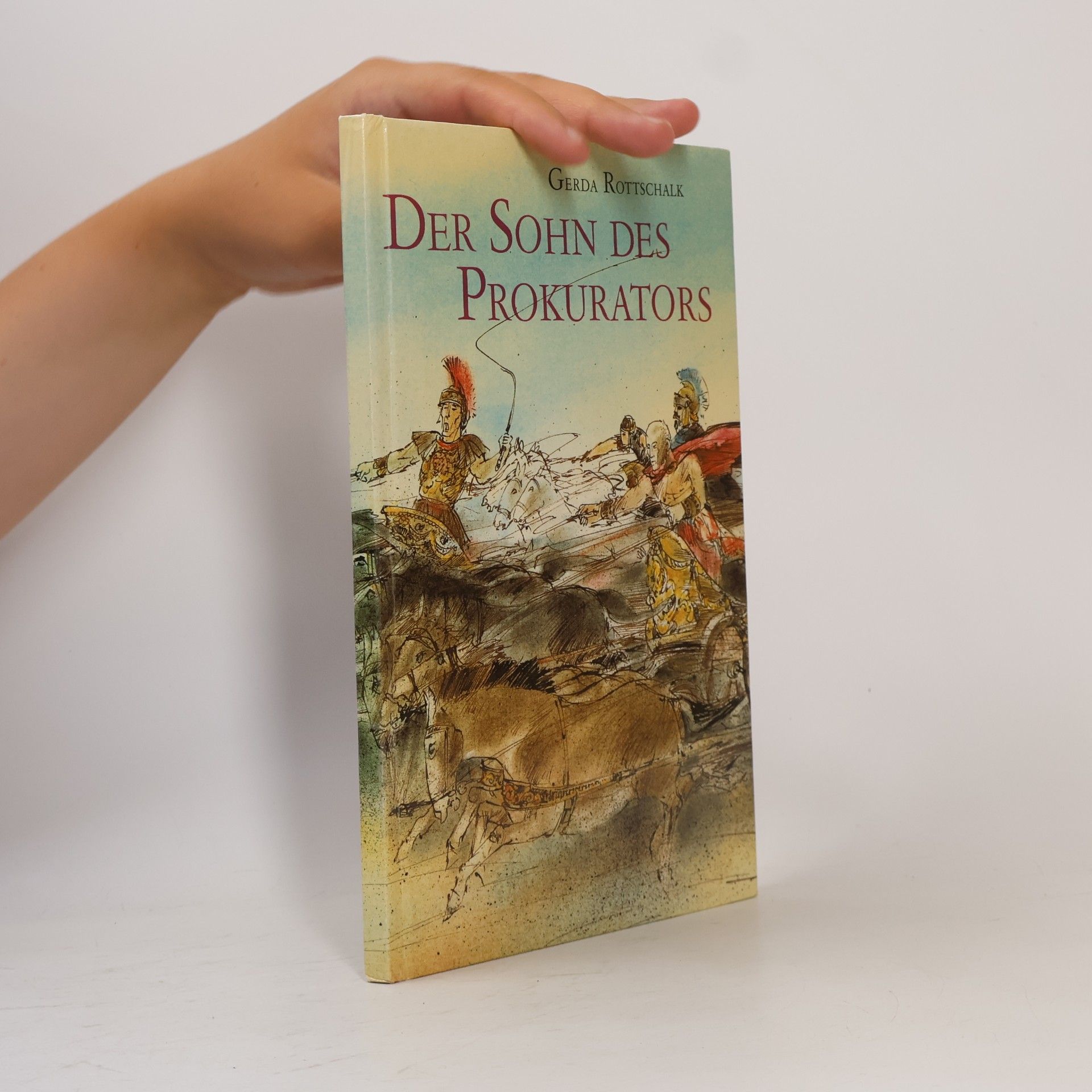 Gerda Rottschalk Der Sohn des Prokurators
