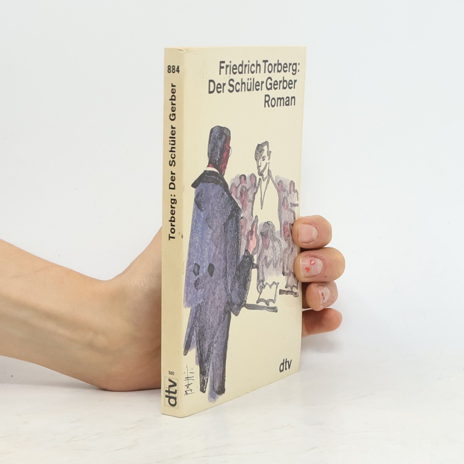 Friedrich Torberg Der Schüler Gerber : Roman