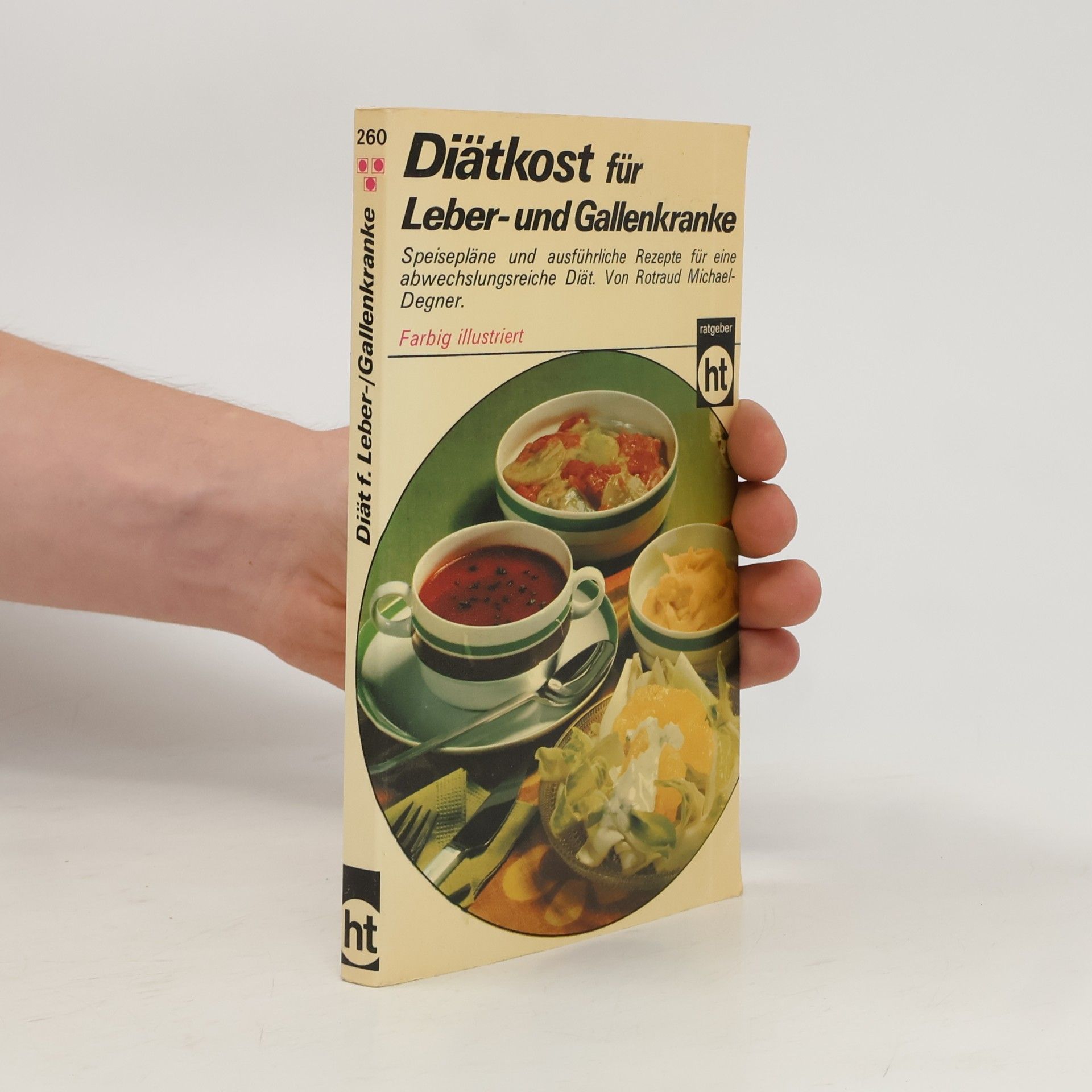 Rotraud Michael Degner Diätkost für Leber- und Gallenkranke