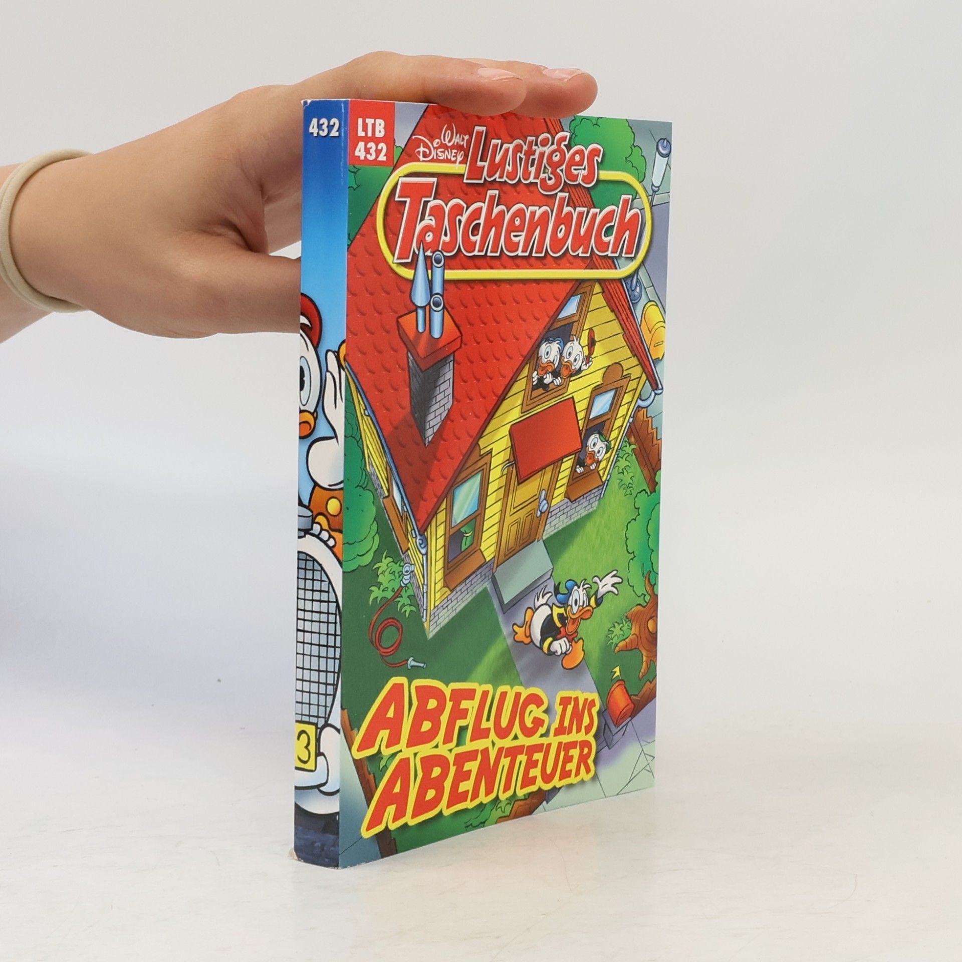 Walt Disney Lustiges Taschenbuch 432. Abflug ins Abenteuer