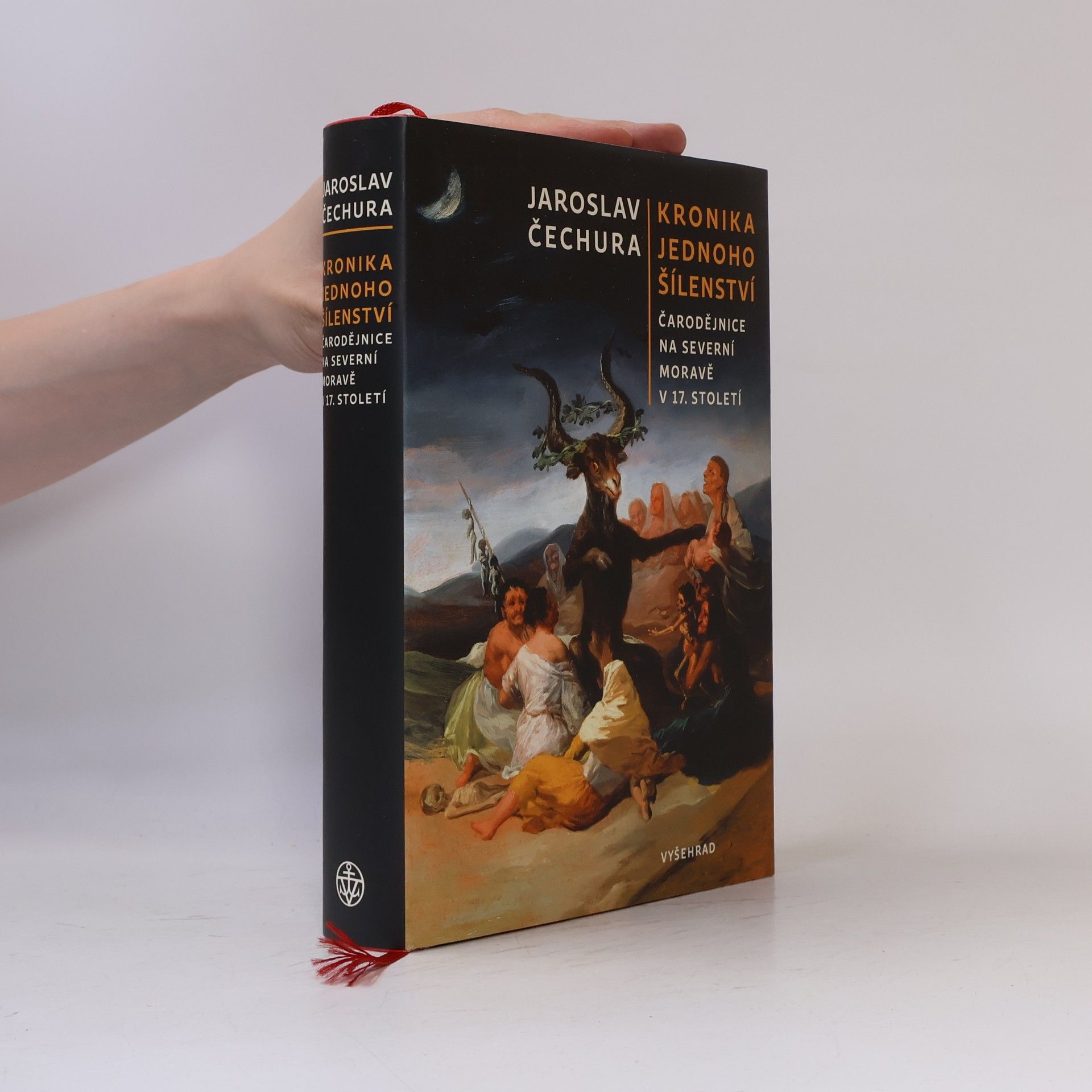 Jaroslav Čechura Kronika jednoho šílenství: Čarodějnice na severní Moravě v 17. století