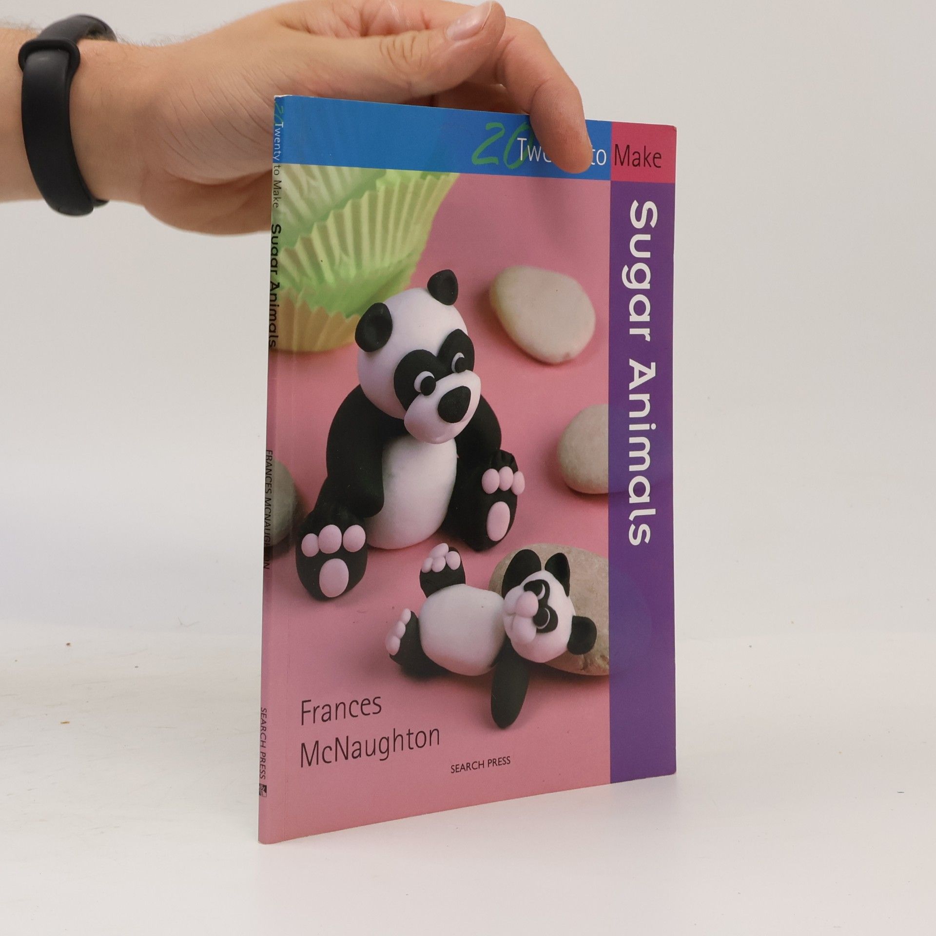Frances McNaughton Twenty to Make: Sugar Animals