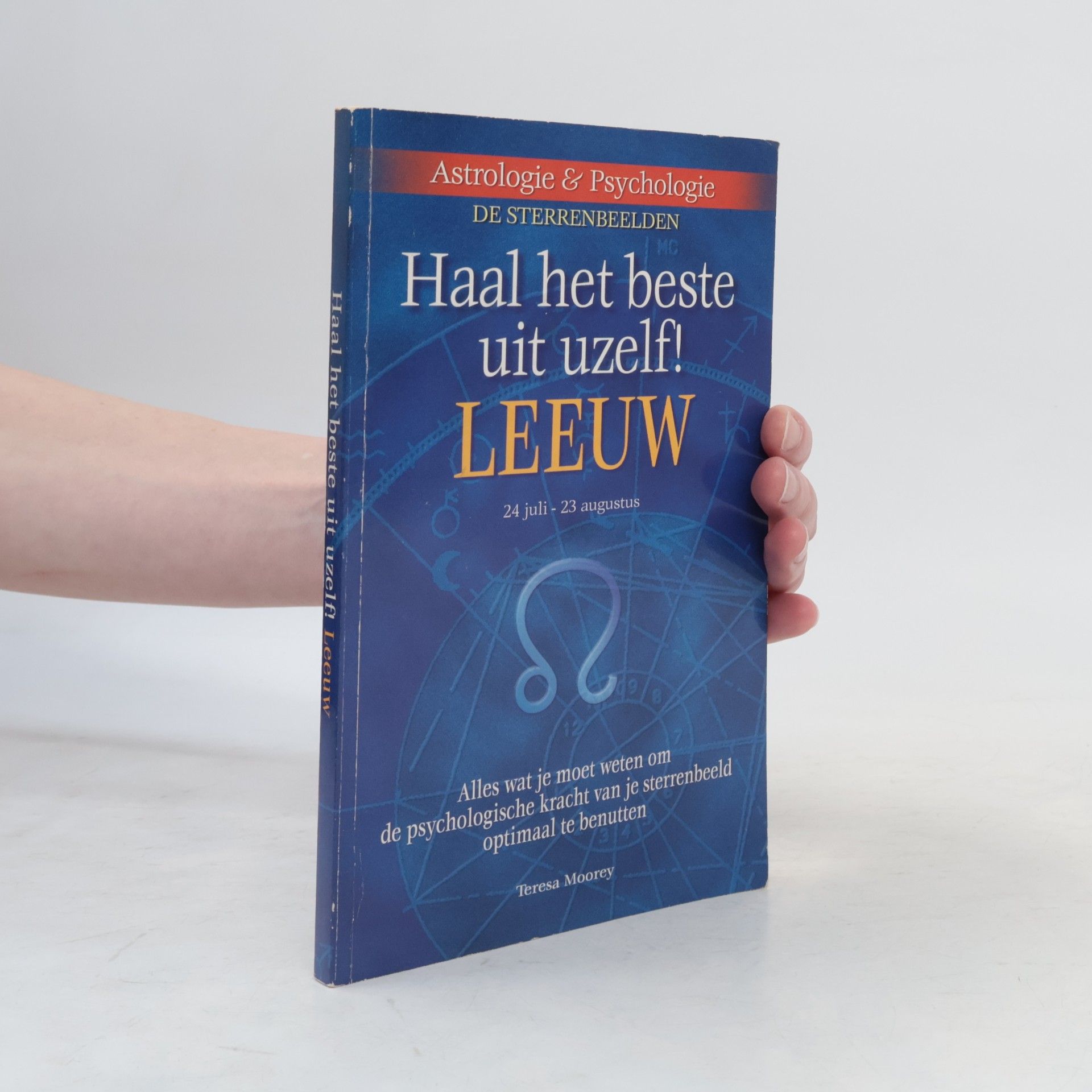 Teresa Moorey Haal het beste uit uzelf! Leeuw