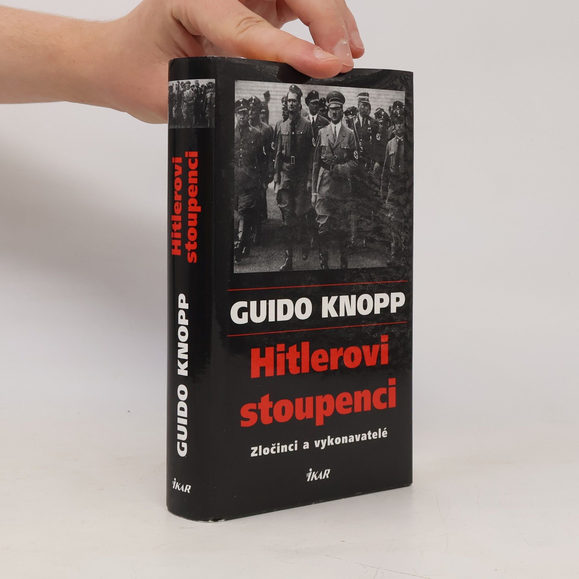 Guido Knopp Hitlerovi stoupenci