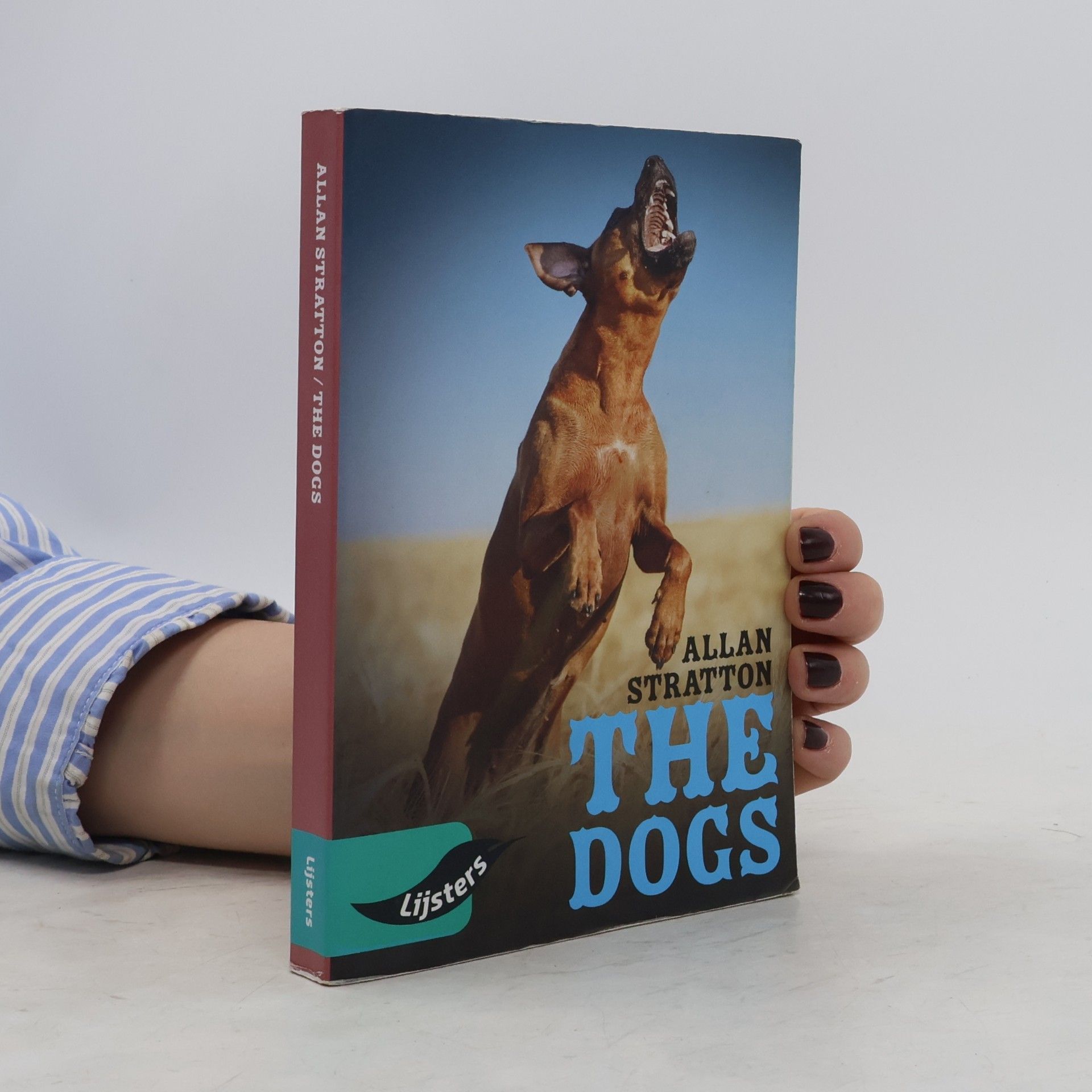 Allan Stratton Vroege Lijsters: The Dogs