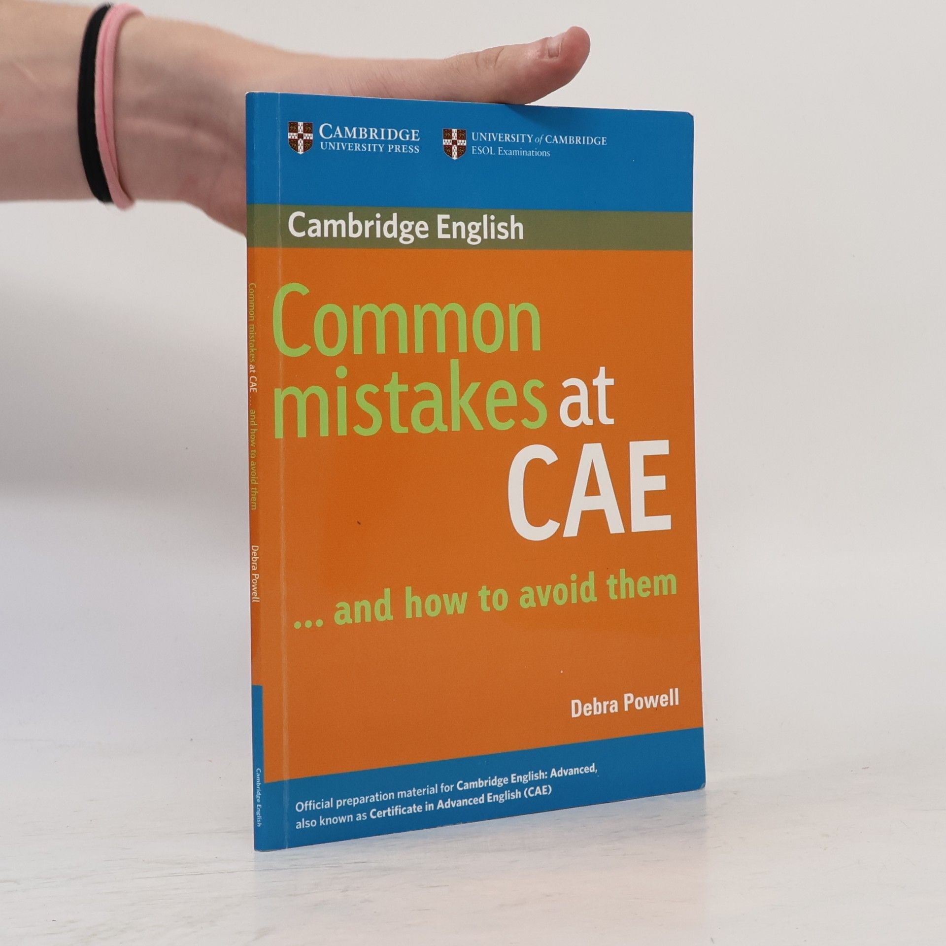 Debra Powell Common mistakes at CAE ... and how to avoid them. [Advanced]