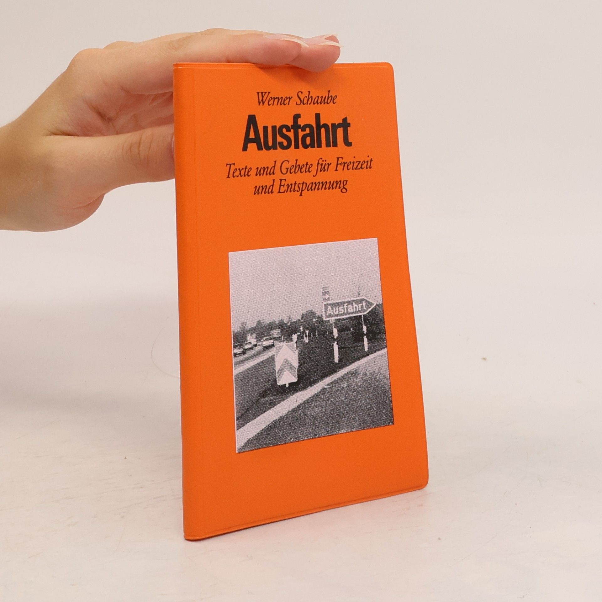 Ausfahrt. Texte und Gebete für Freizeit und Entspannung