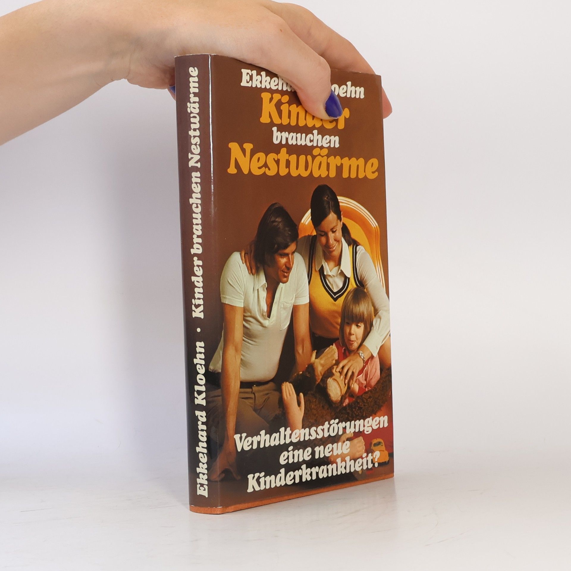Ekkehard Kloehn Kinder brauchen Nestwärme