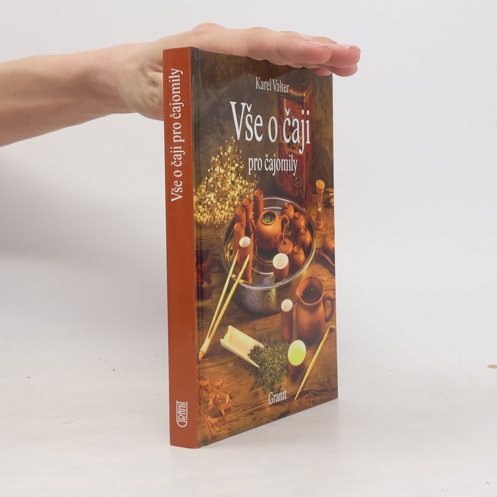Karel Valter Vše o čaji pro čajomily