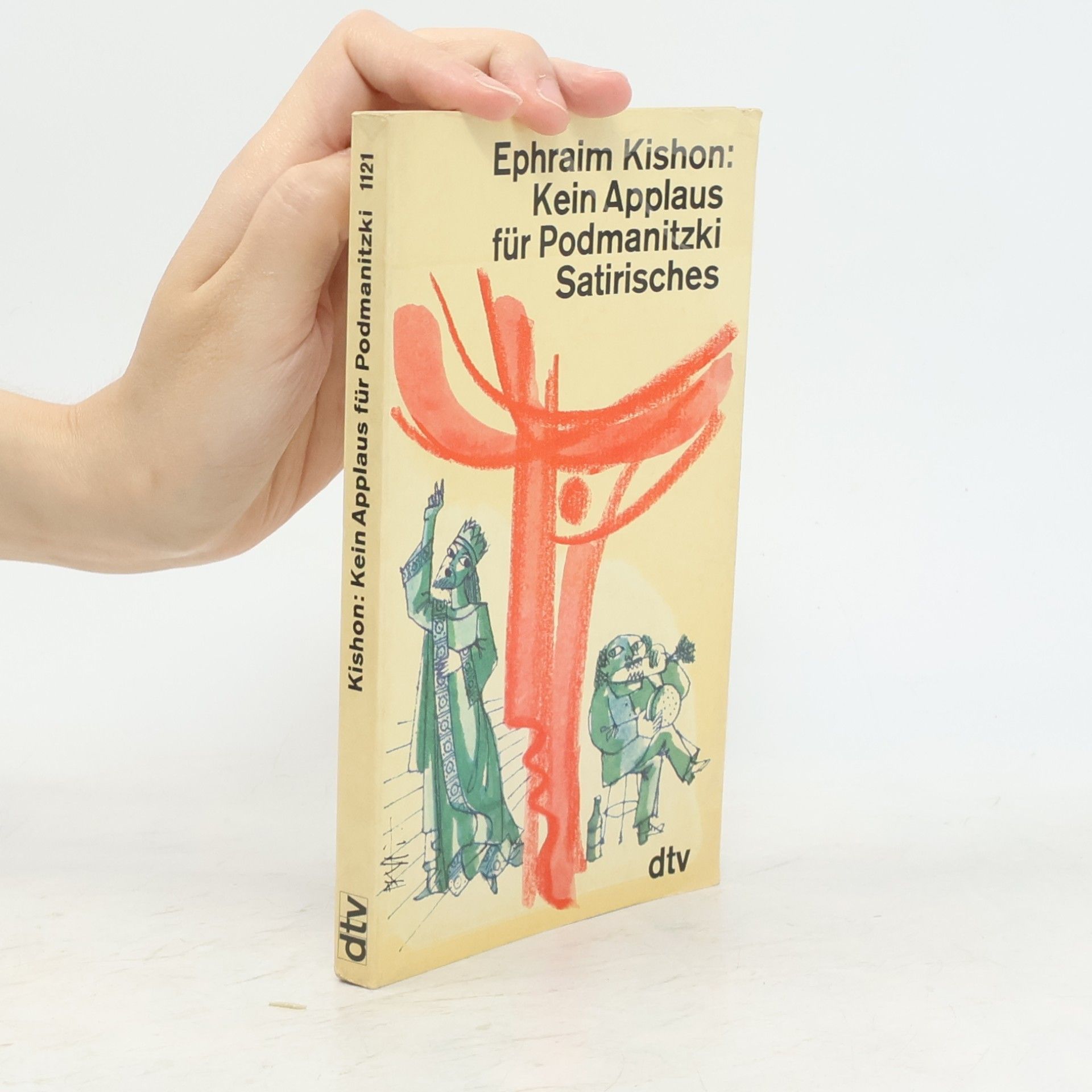 Ephraim Kishon Kein Applaus für Podmanitzki