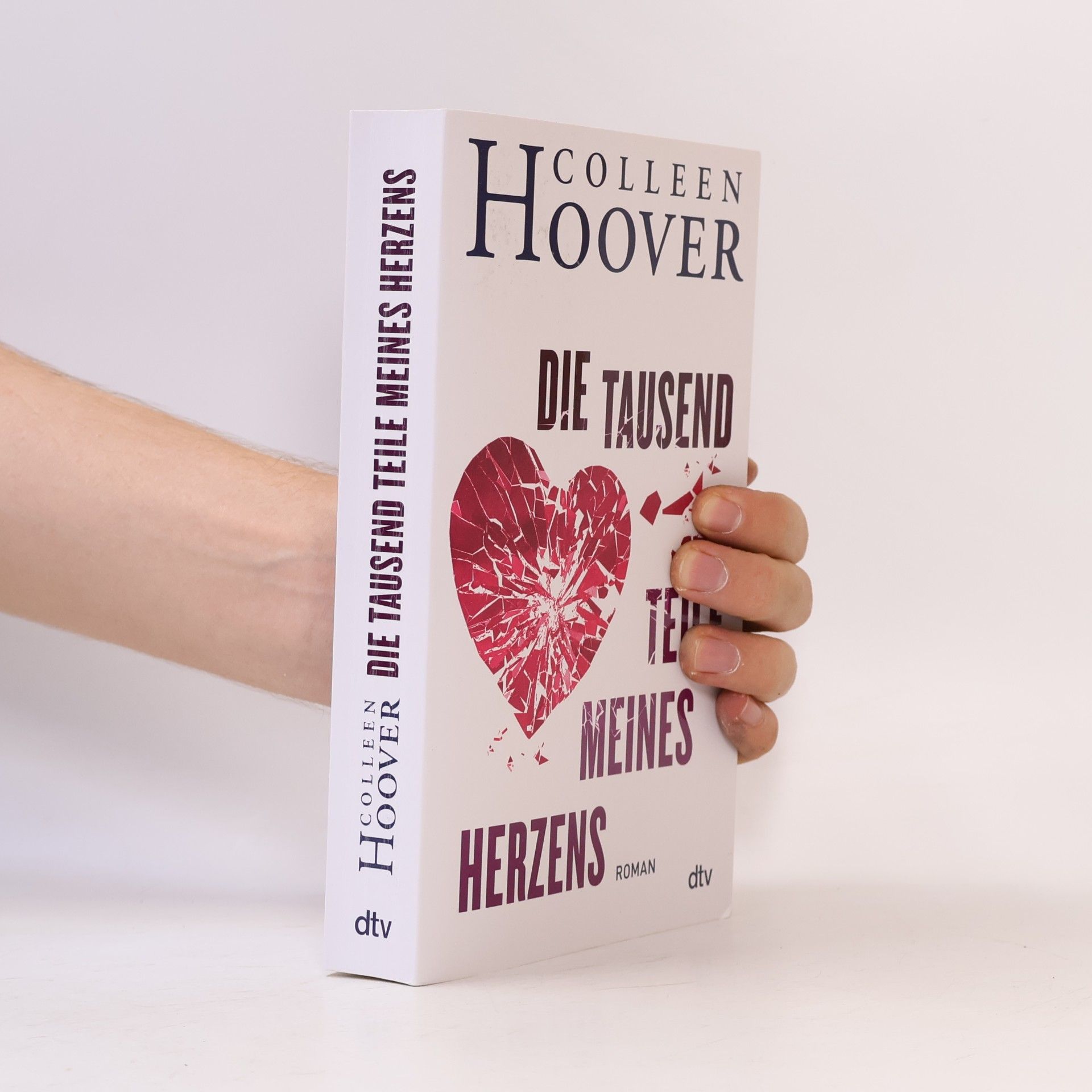 Colleen Hoover Die tausend Teile meines Herzens