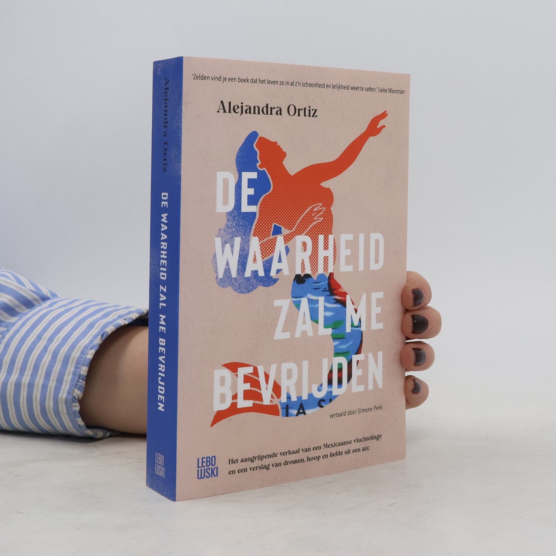 Alejandra Ortiz De waarheid zal me bevrijden