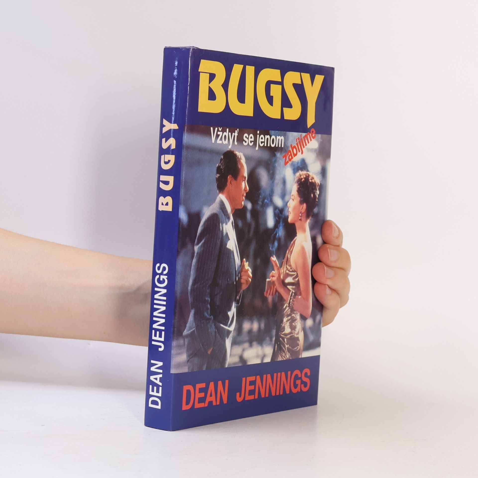 Steve Frazee Bugsy: Vždyť se jenom zabíjíme
