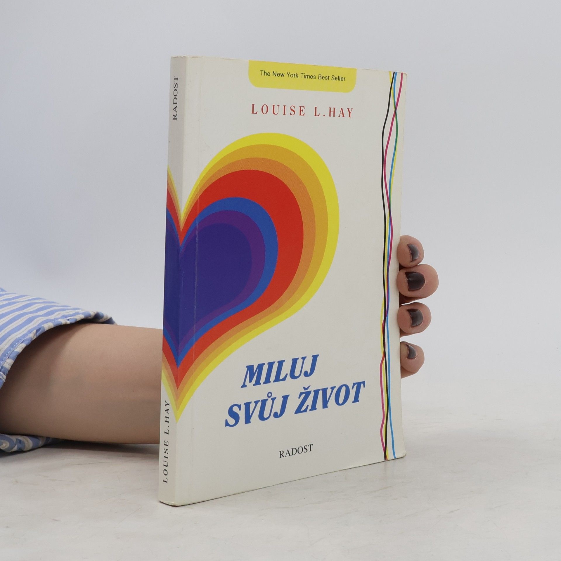 Louise Lynn Hay Miluj svůj život