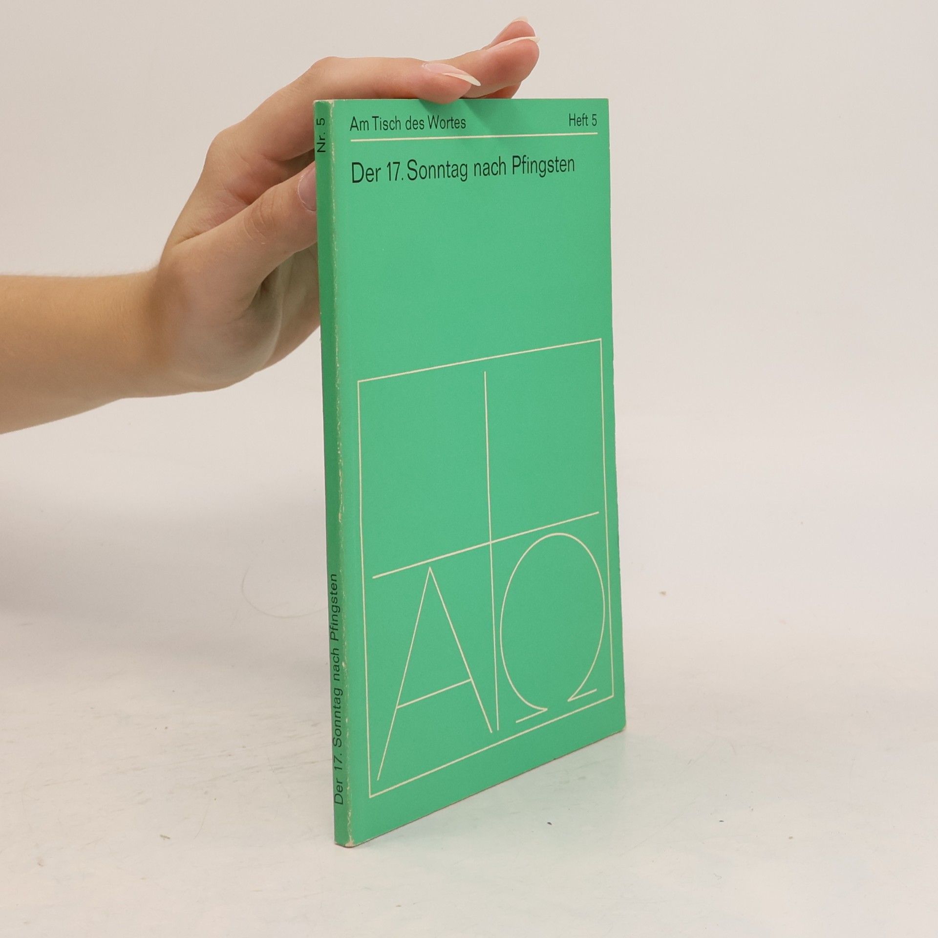 Autorenkollektiv Der 17. Sonntag nach Pfingsten