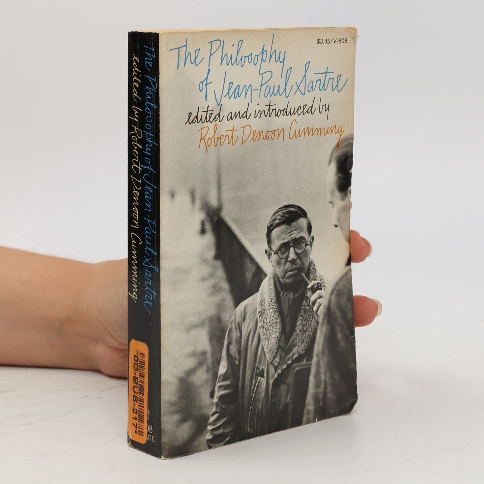 Robert Denoon Cumming The Philosophy of Jean-Paul Sartre