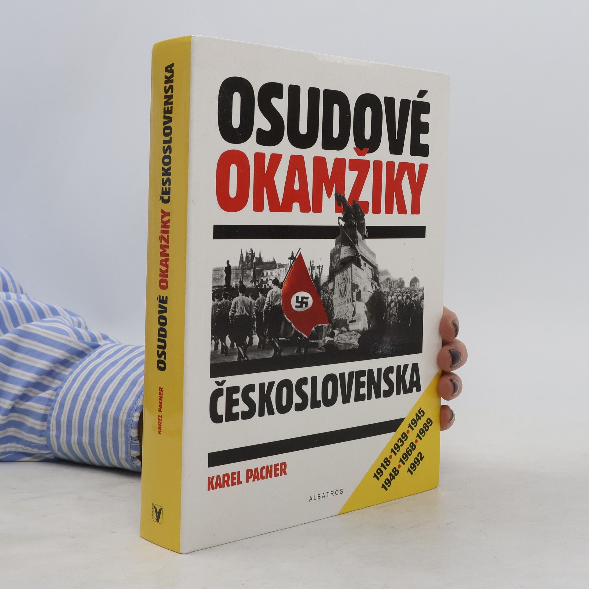 Karel Pacner Osudové okamžiky Československa