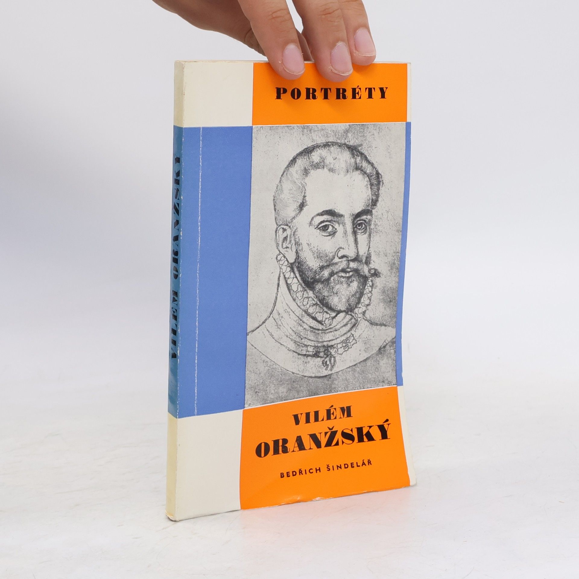 Bedřich Šindelář Portréty. Vilém Oranžský