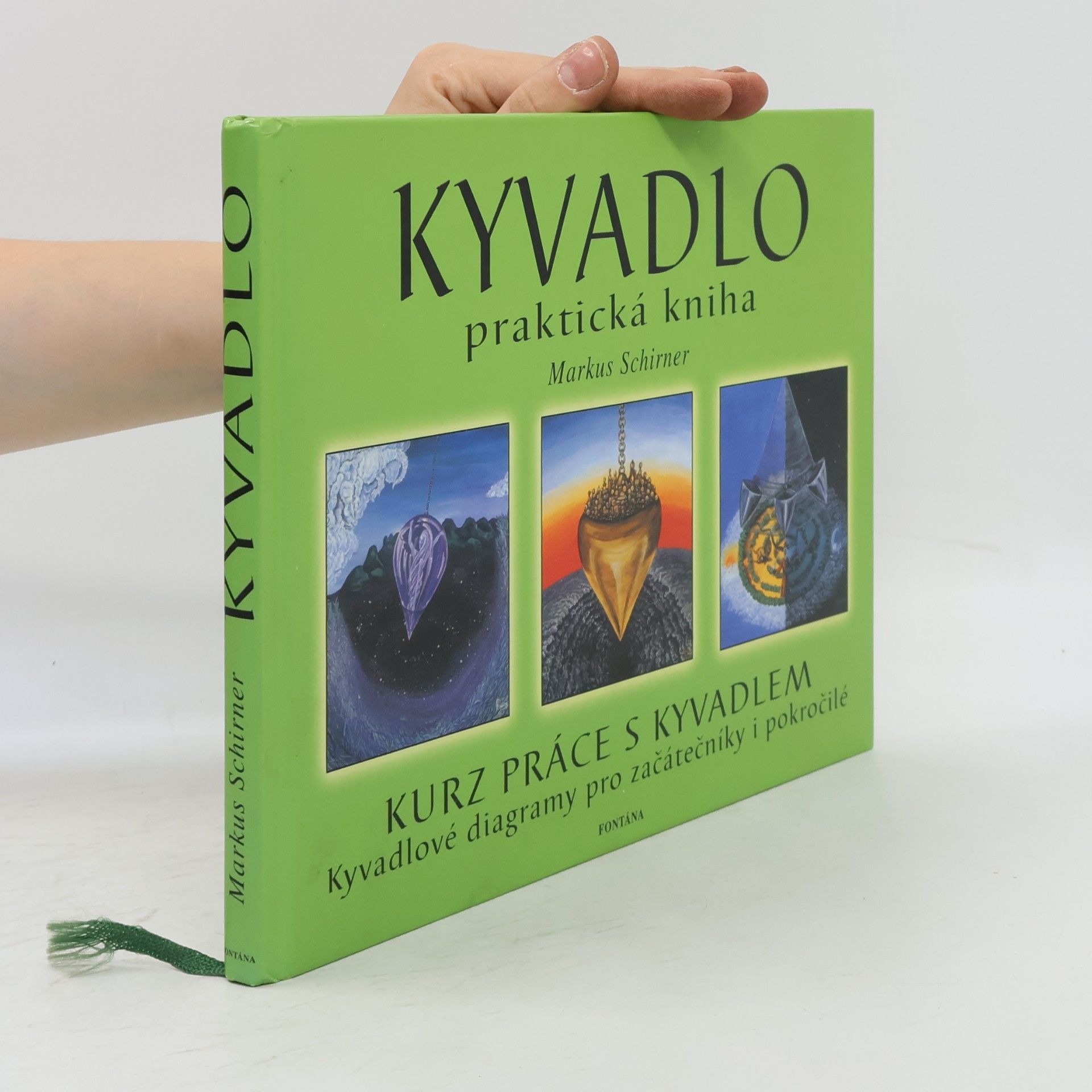 Markus Schirner Kyvadlo. Praktická kniha