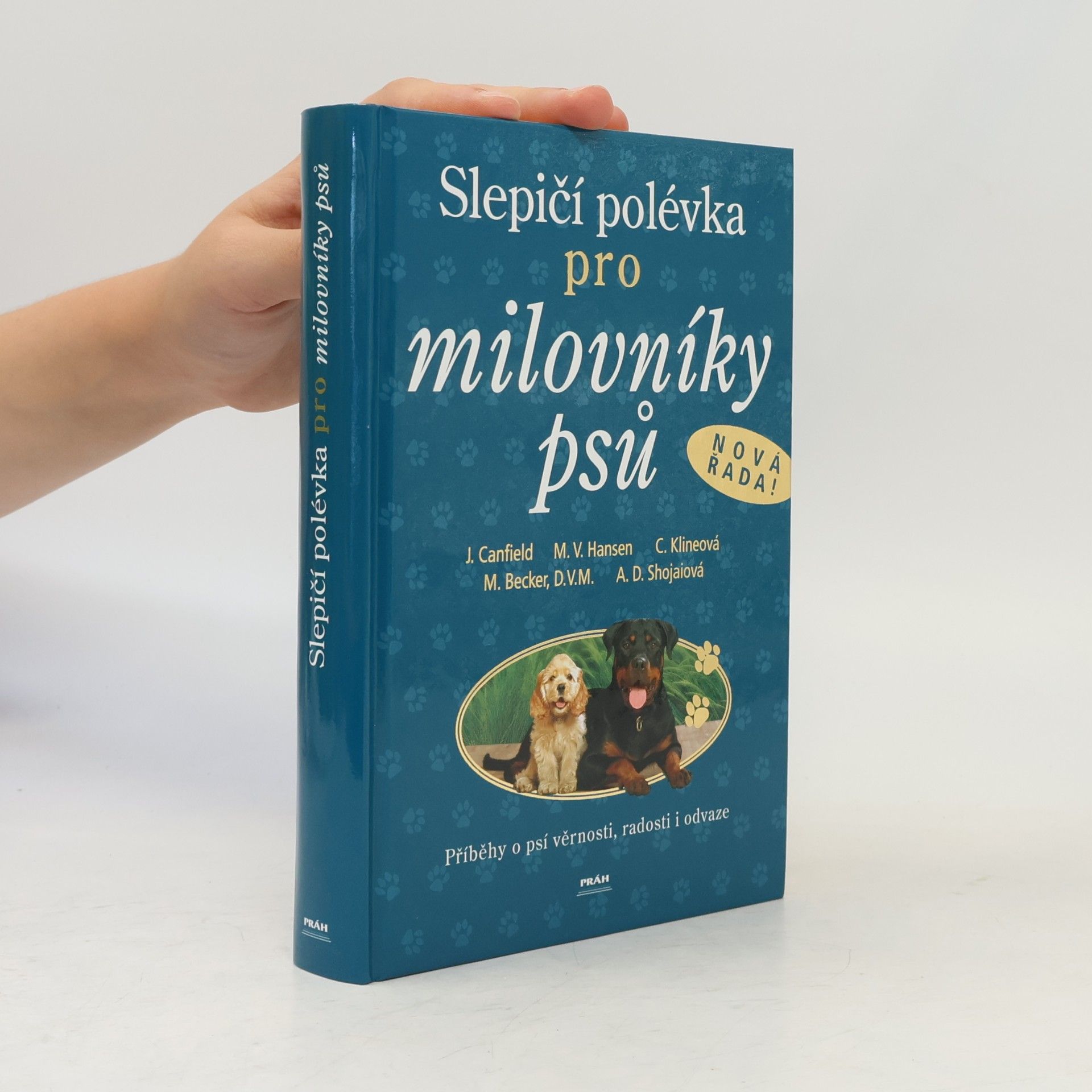 Slepičí polévka pro milovníky psů