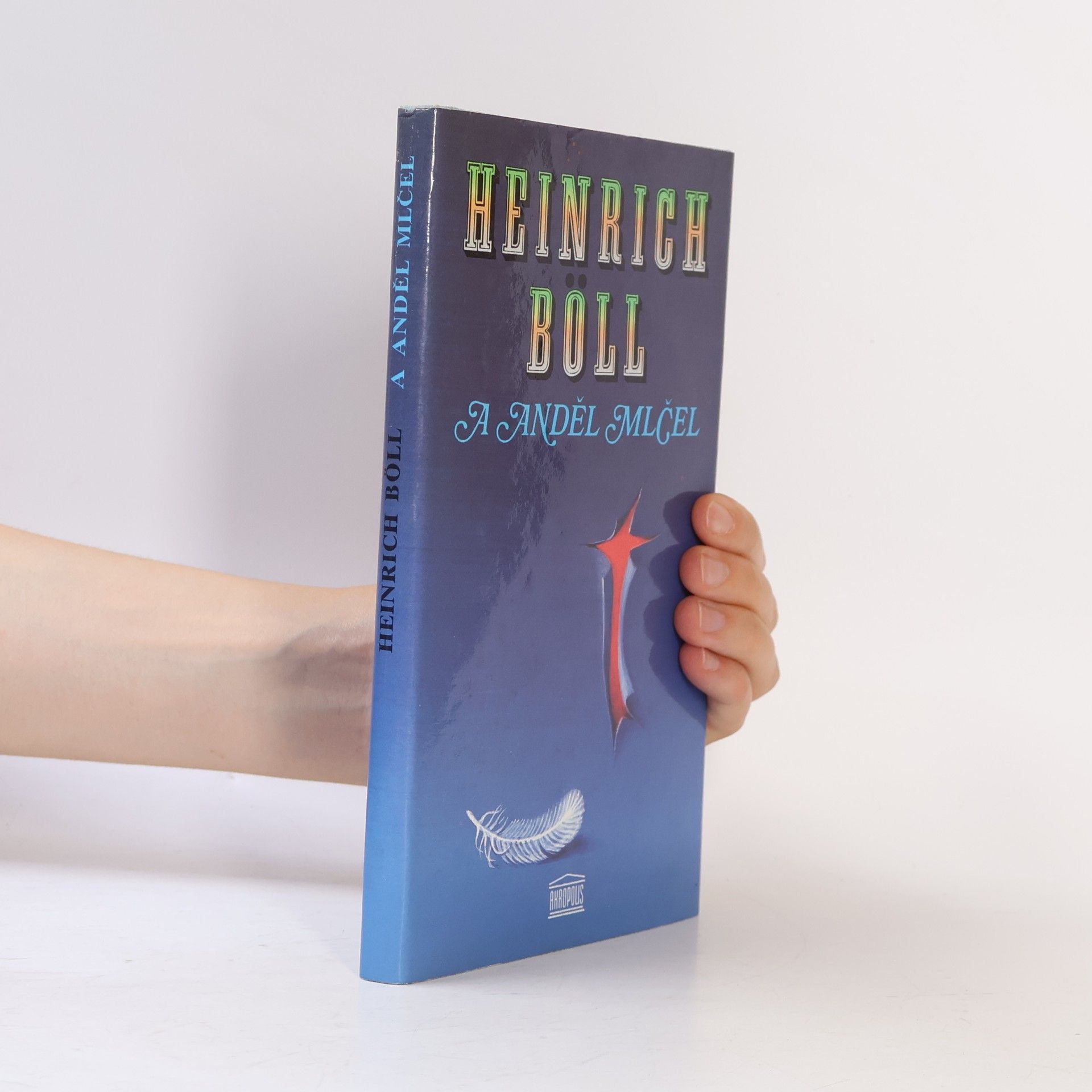 Heinrich Böll A anděl mlčel