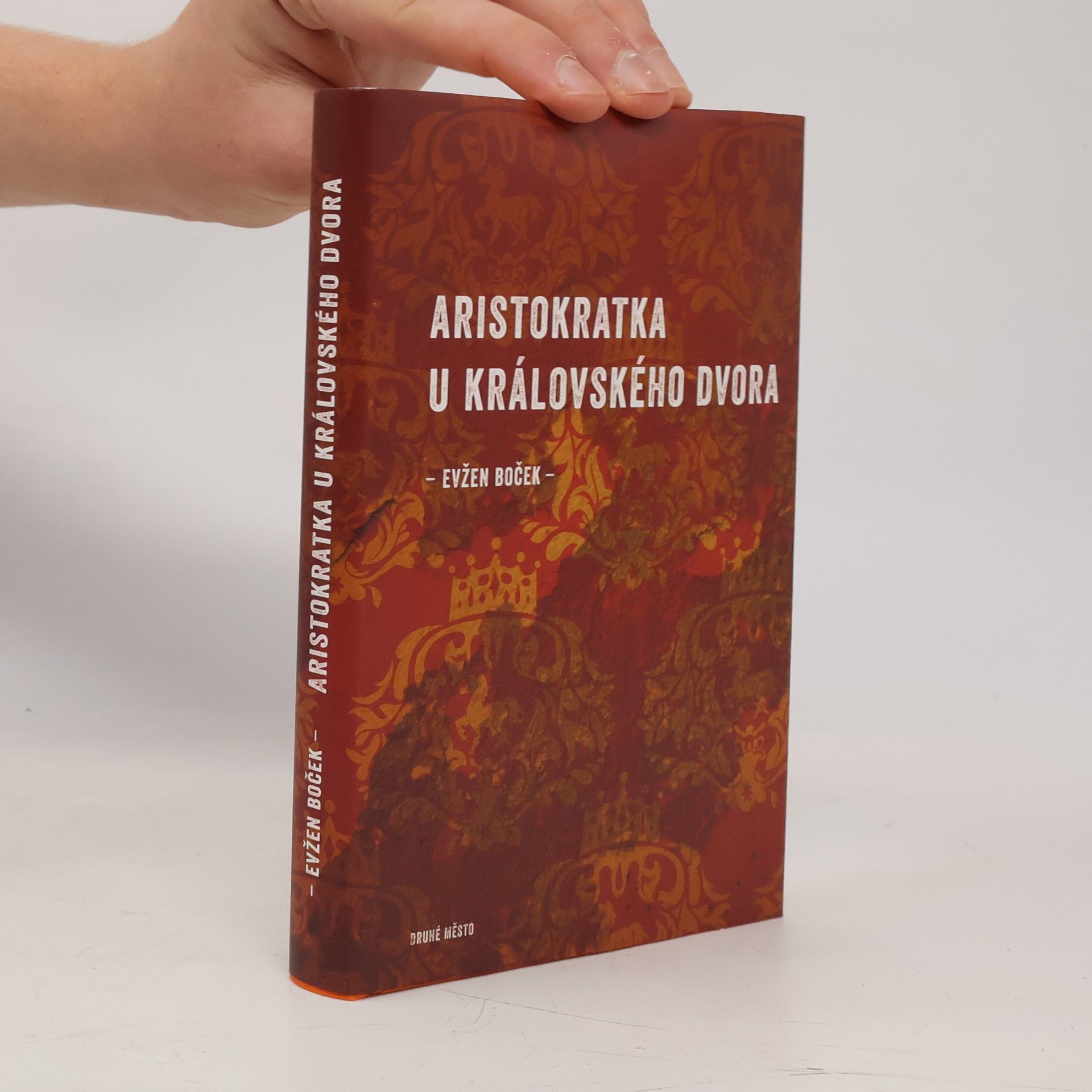 Evžen Boček Aristokratka u královského dvora