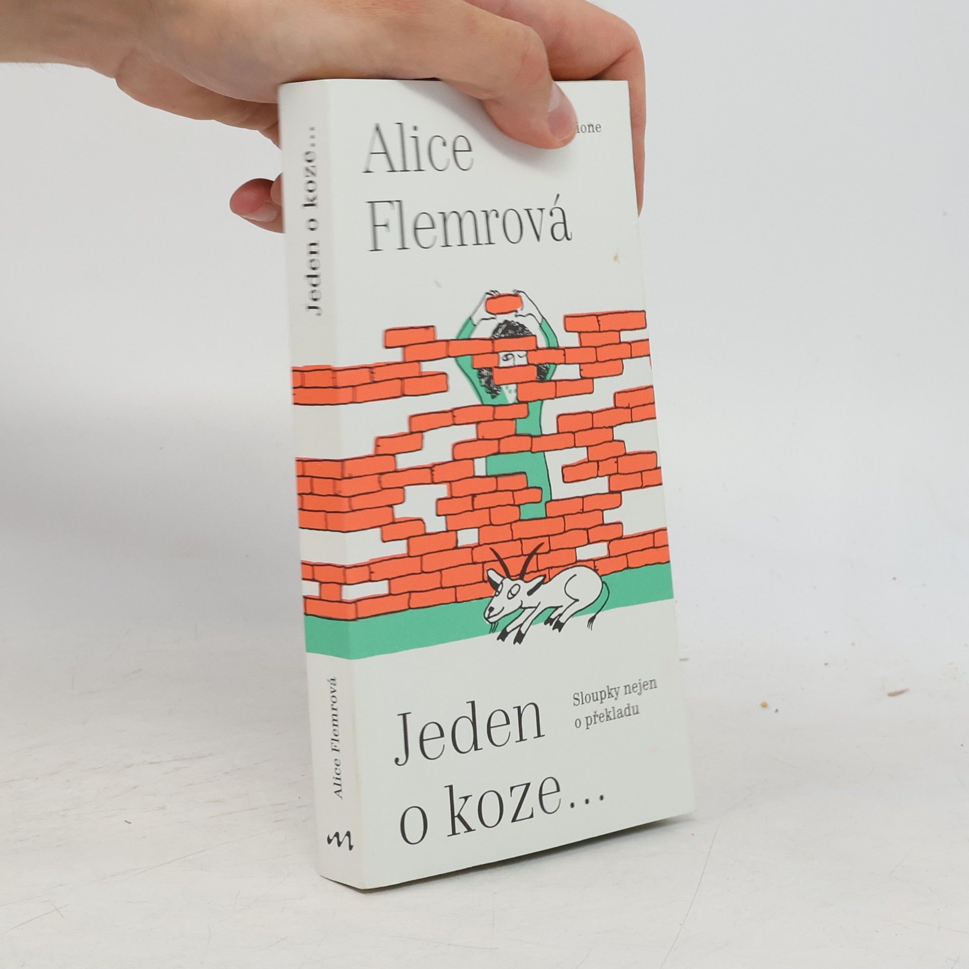 Alice Flemrová Jeden o koze... : sloupky nejen o překladu