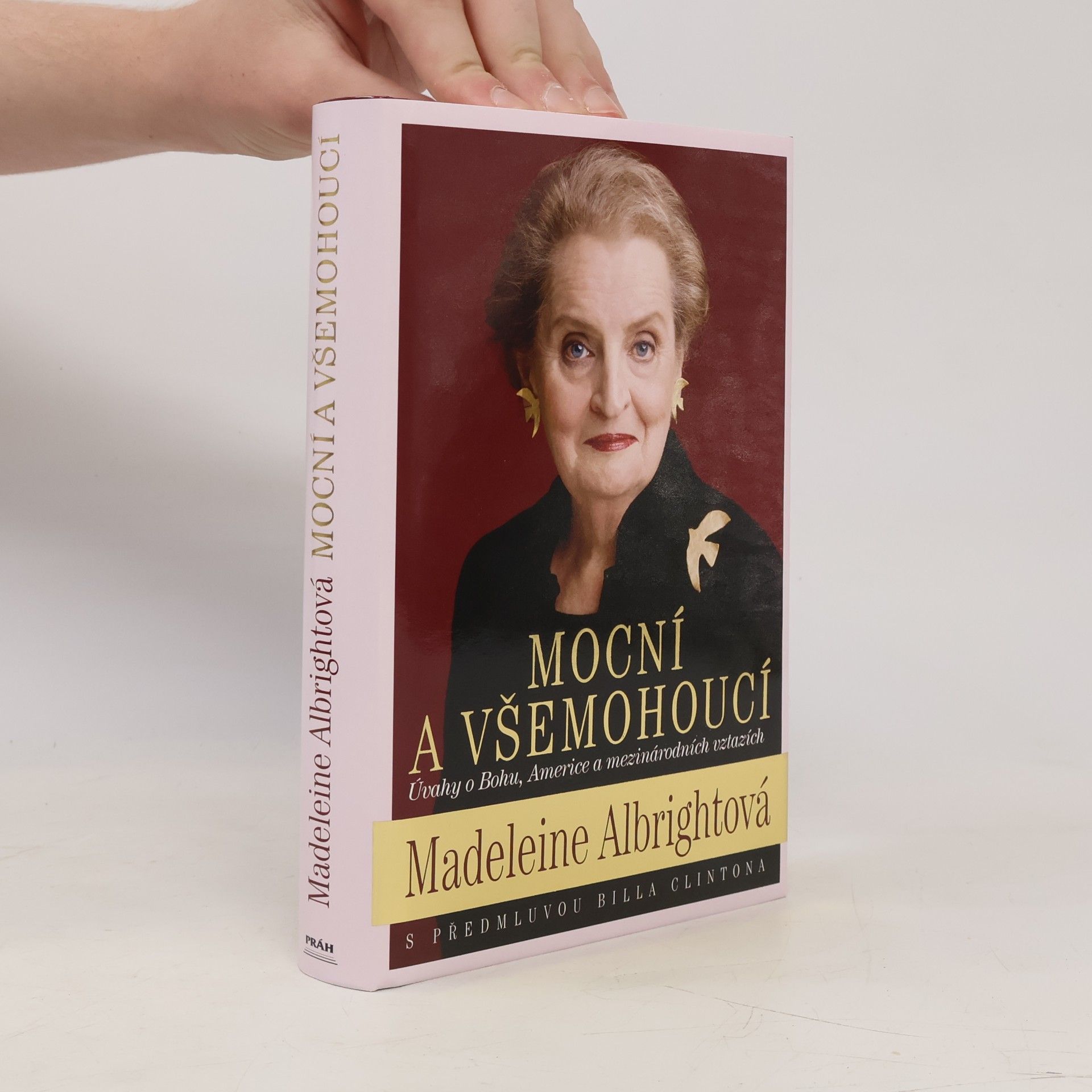Madeleine Albright Mocní a všemohoucí