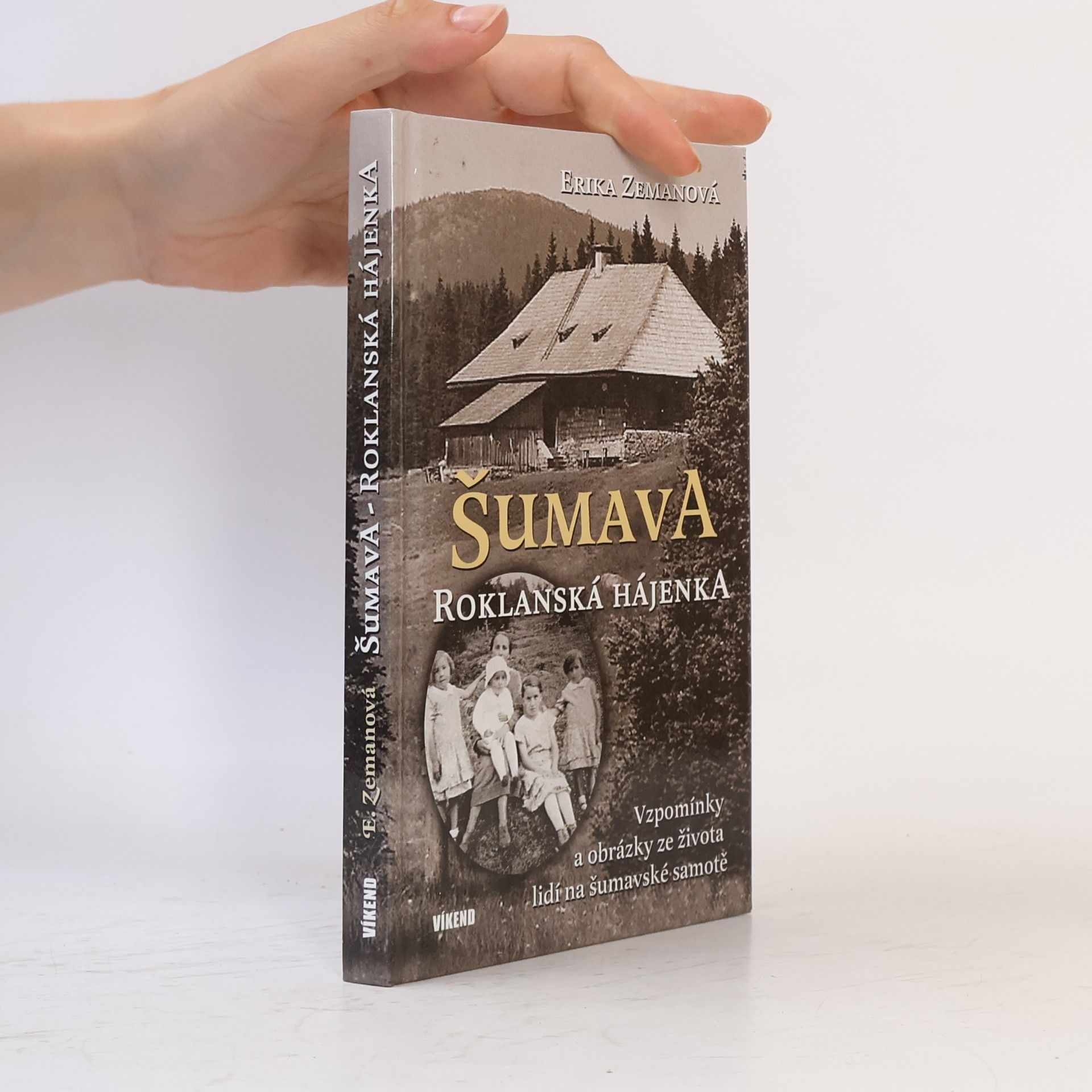 Erika Zemanová Šumava - Roklanská hájenka
