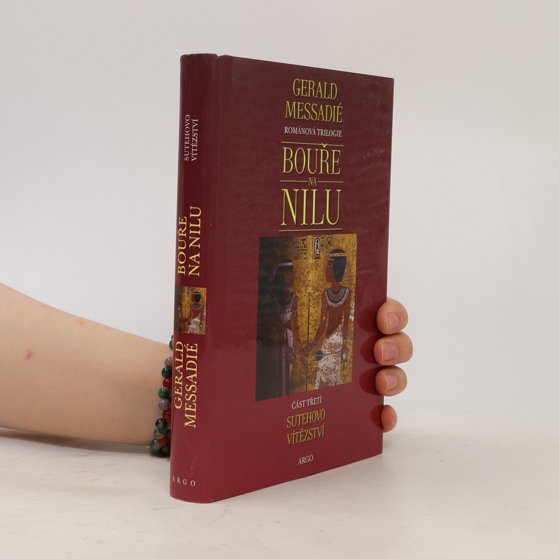 Gérald Messadié Bouře na Nilu. 3. díl. Sutehovo vítězství