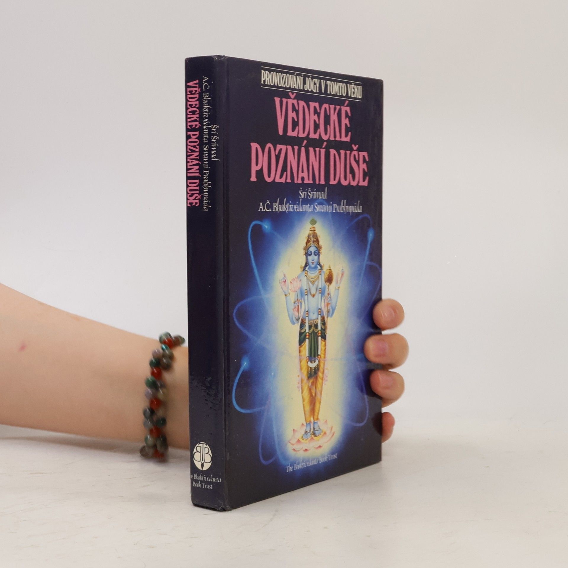 A.C. Bhaktivedanta Swami Prabhupada Vědecké poznání duše