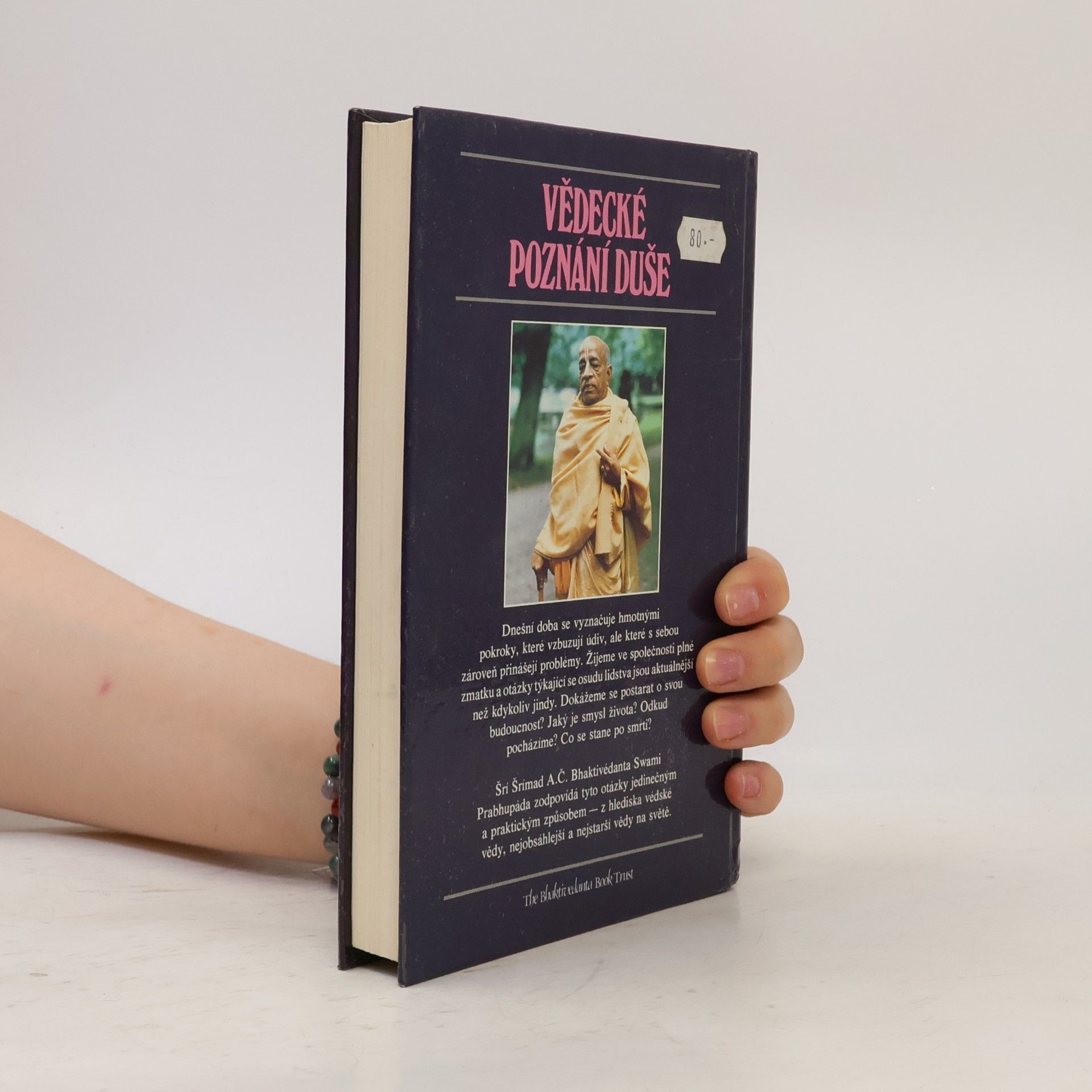 A.C. Bhaktivedanta Swami Prabhupada Vědecké poznání duše