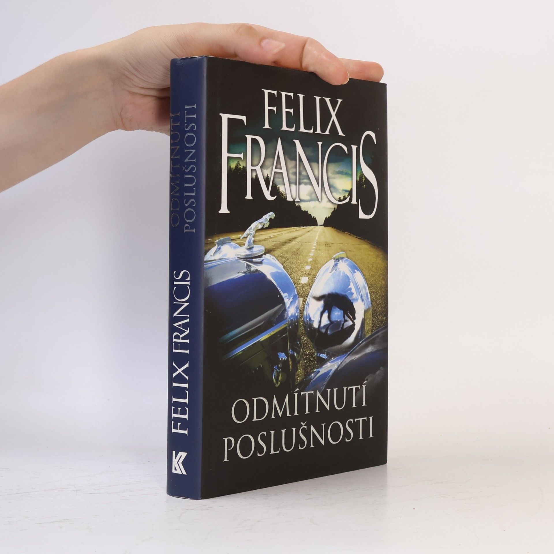 Felix Francis Odmítnutí poslušnosti