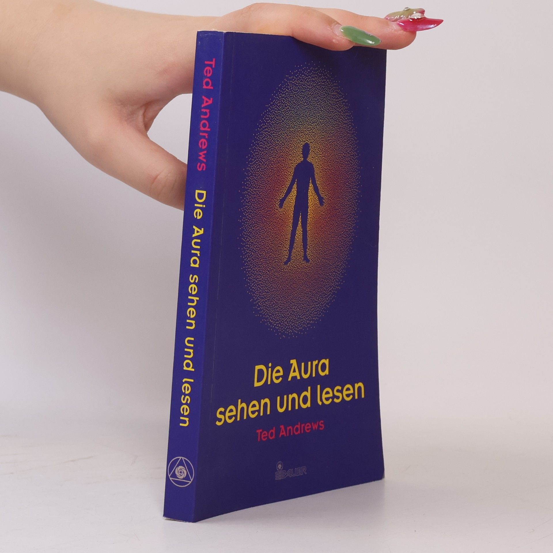 Ted Andrews Die Aura sehen und lesen