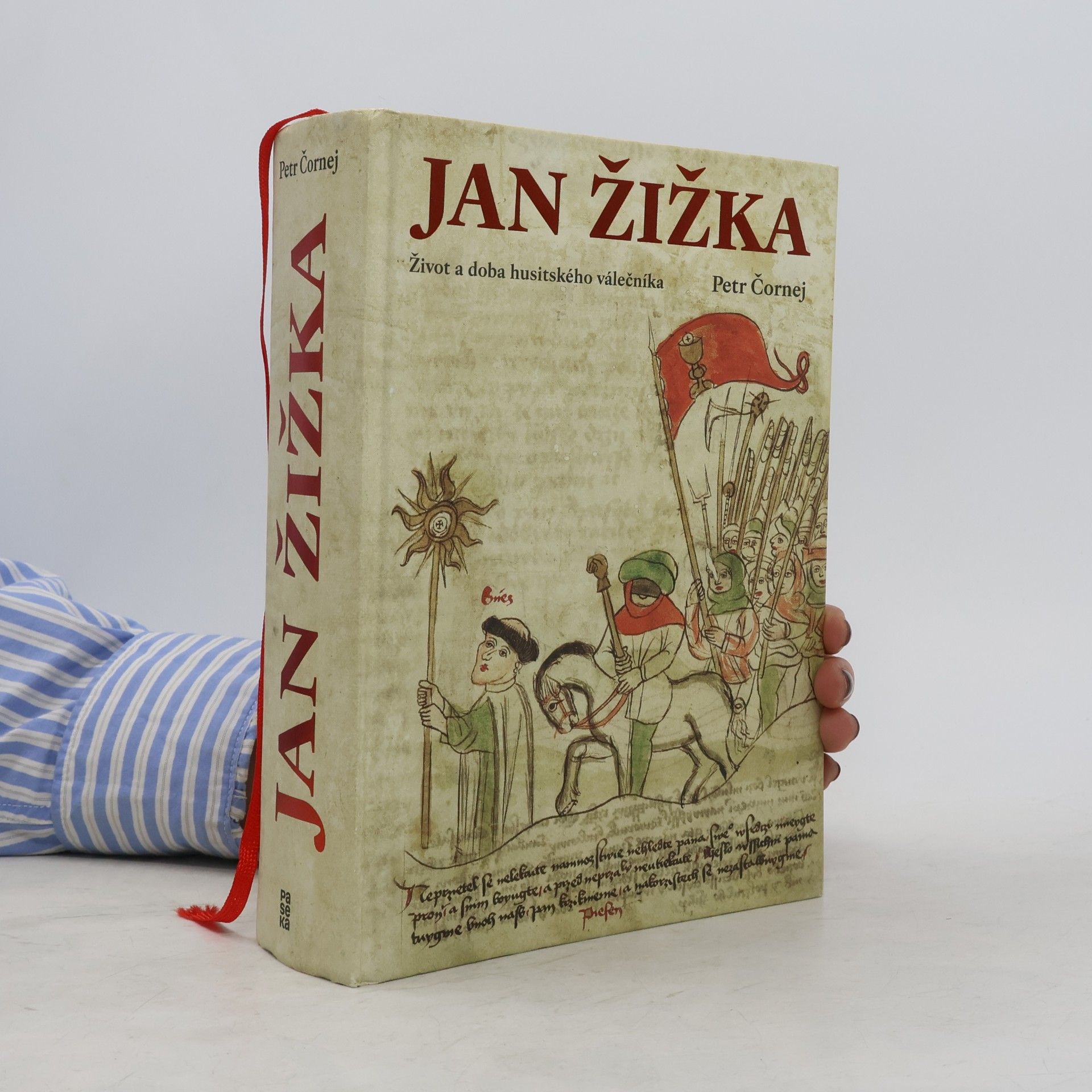 Petr Čornej Jan Žižka. Život a doba husitského válečníka