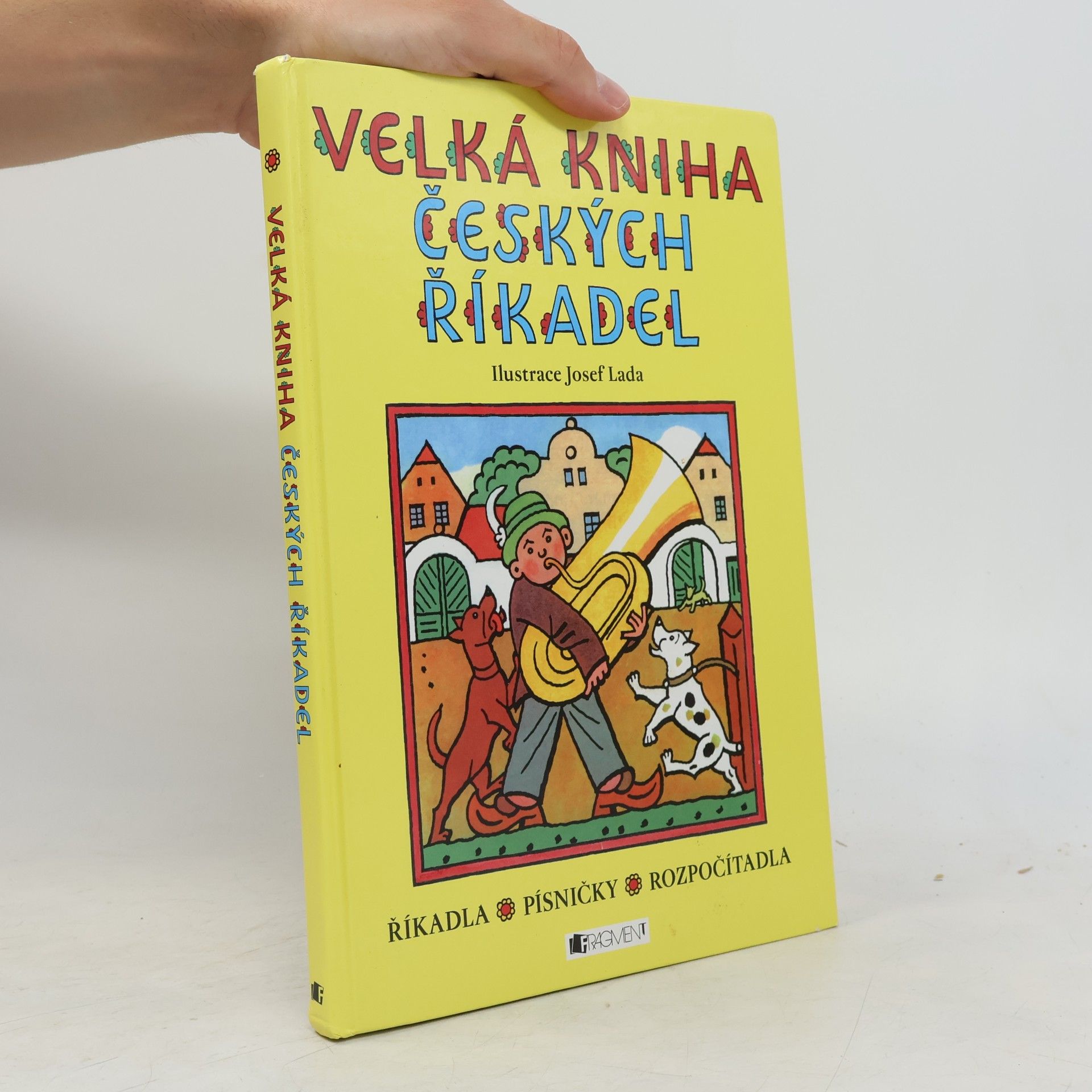 Josef Lada Velká kniha českých říkadel : říkadla, písničky, rozpočítadla
